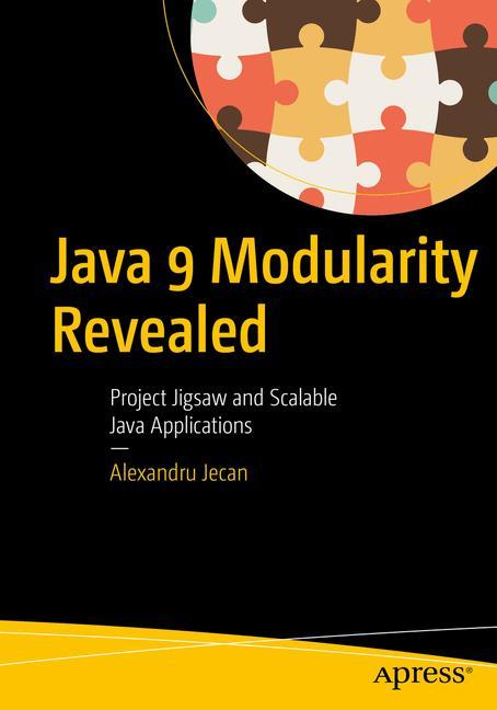 Java 9 Modularity Revealed