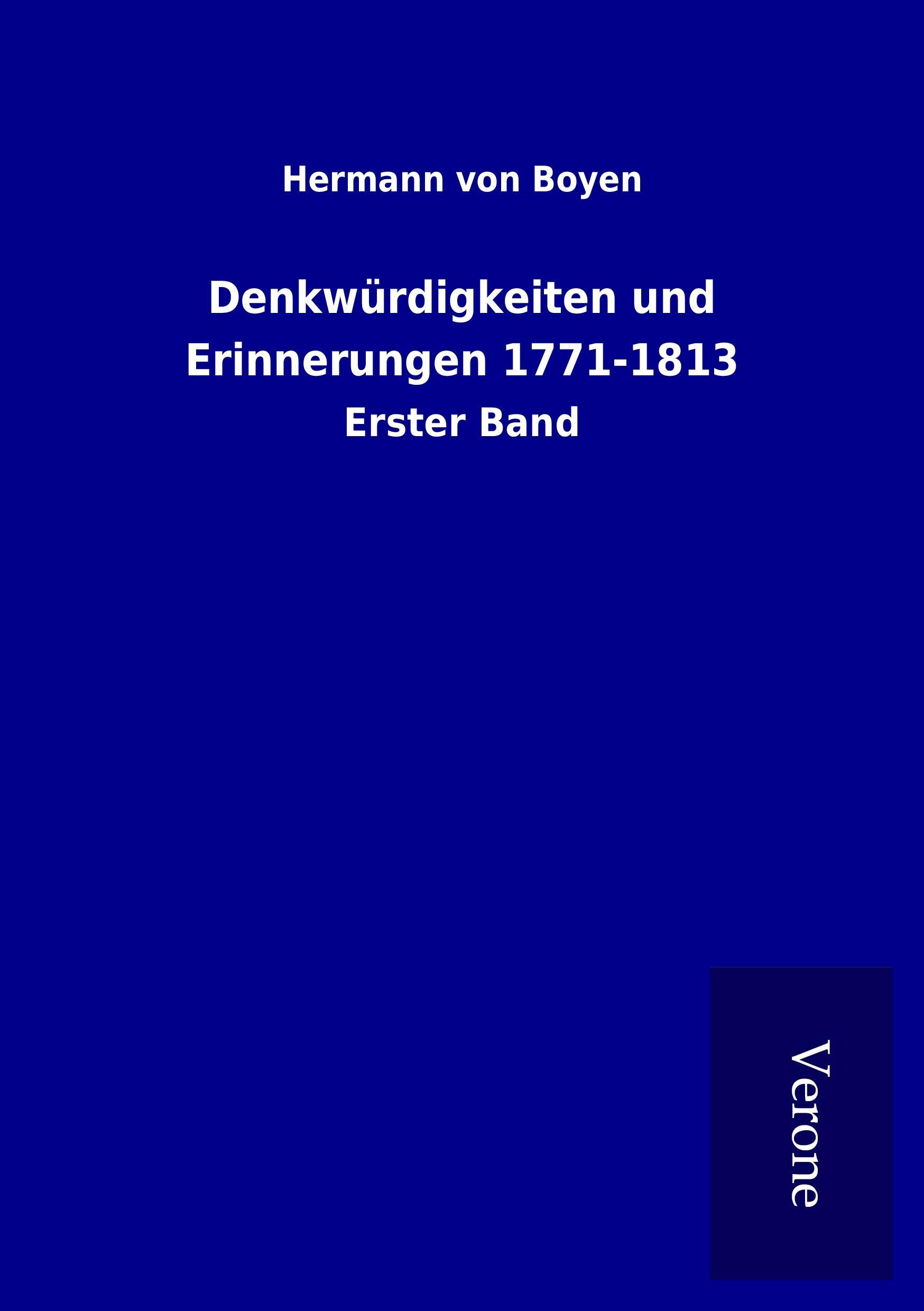 Denkwürdigkeiten und Erinnerungen 1771-1813