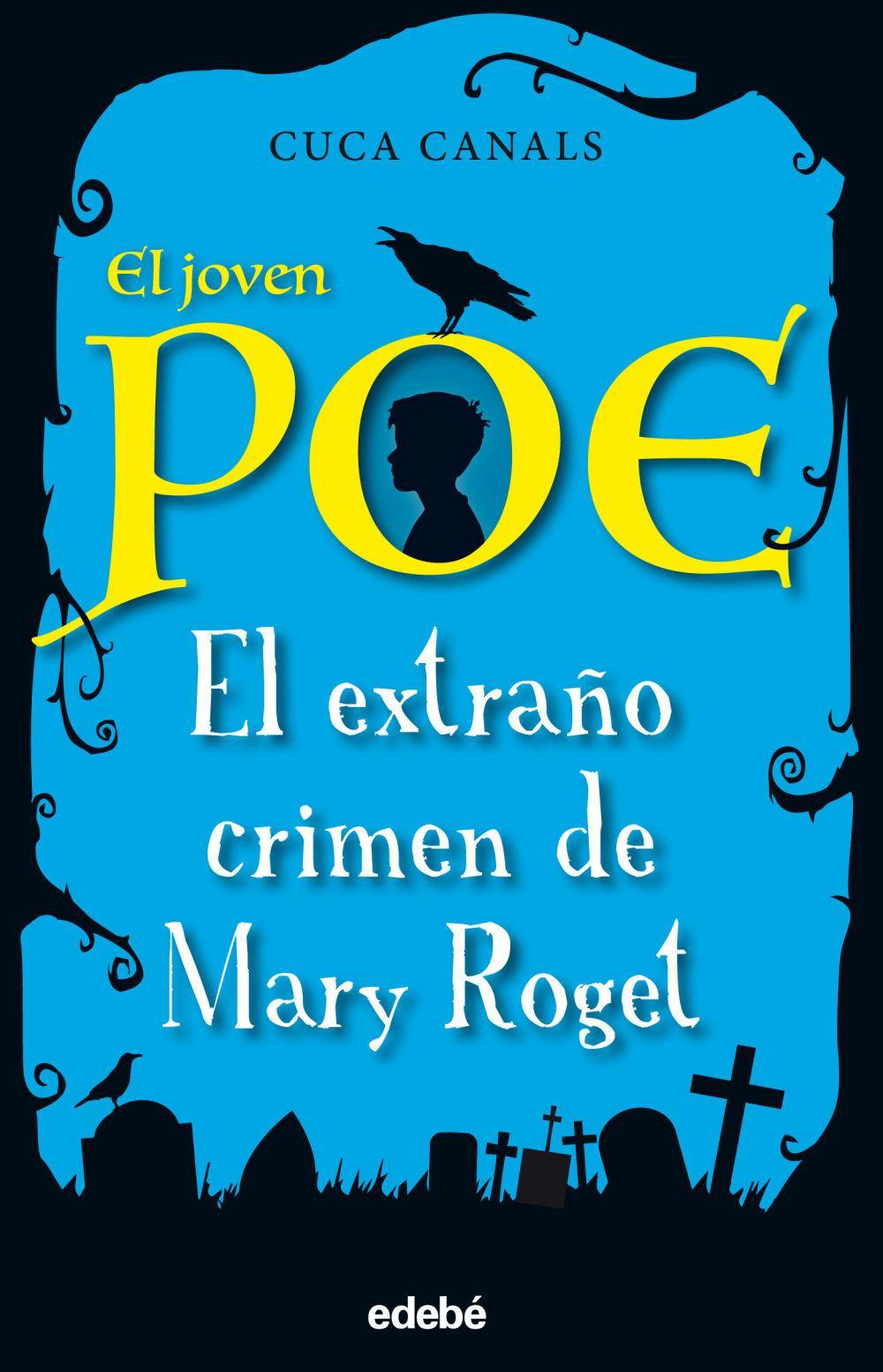 El Extrano Crimen de Mary Roget