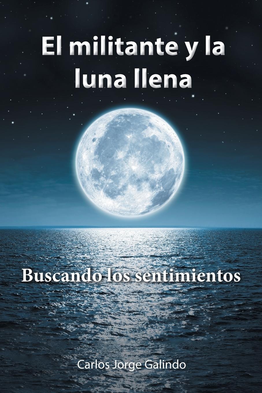 El militante y la luna llena