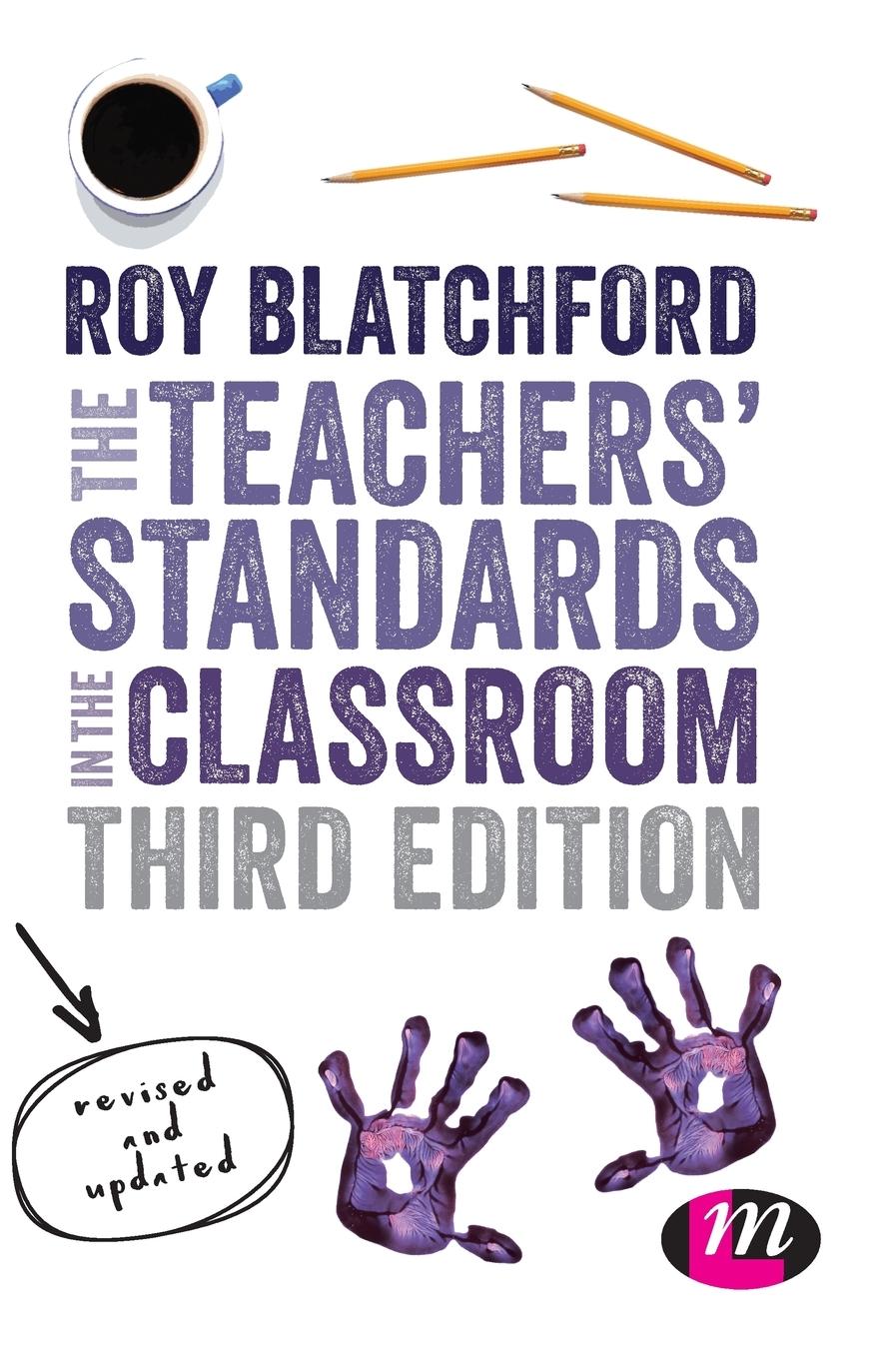 The Teachers' Standards in the Classroom