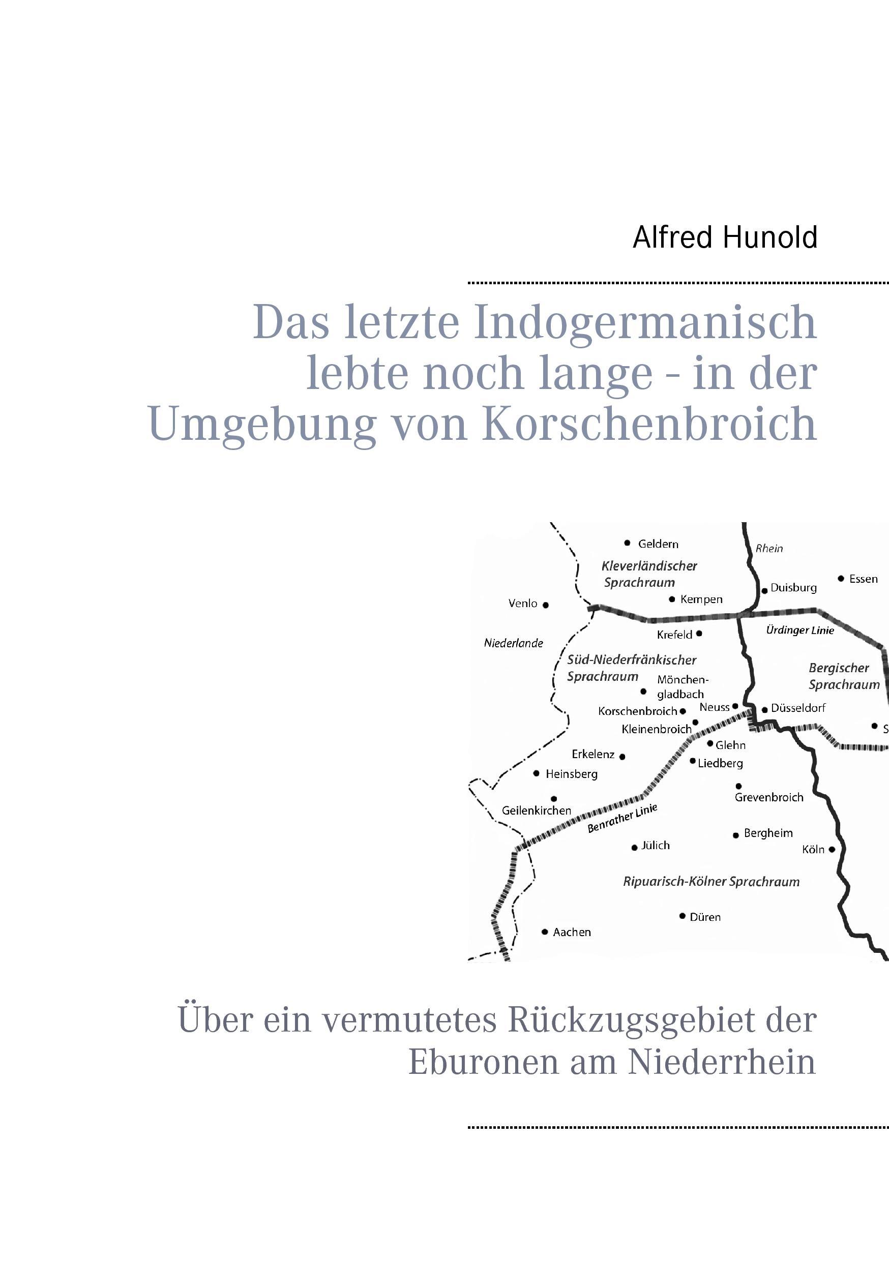 Das letzte Indogermanisch lebte noch lange - in der Umgebung von Korschenbroich