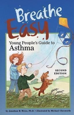 Breathe Easy, Young People's Guide to Asthma