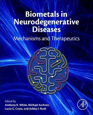 Biometals in Neurodegenerative Diseases