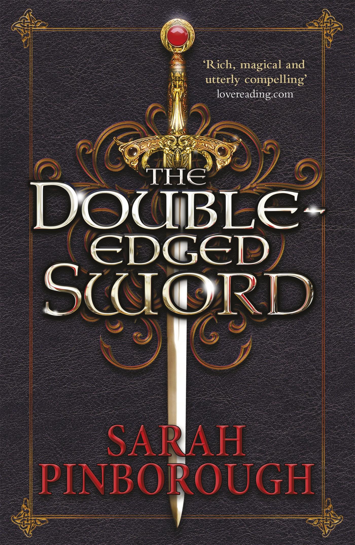 The Double-Edged Sword: Book 1