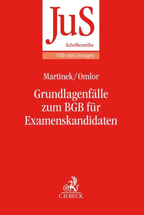 Grundlagenfälle zum BGB für Examenskandidaten