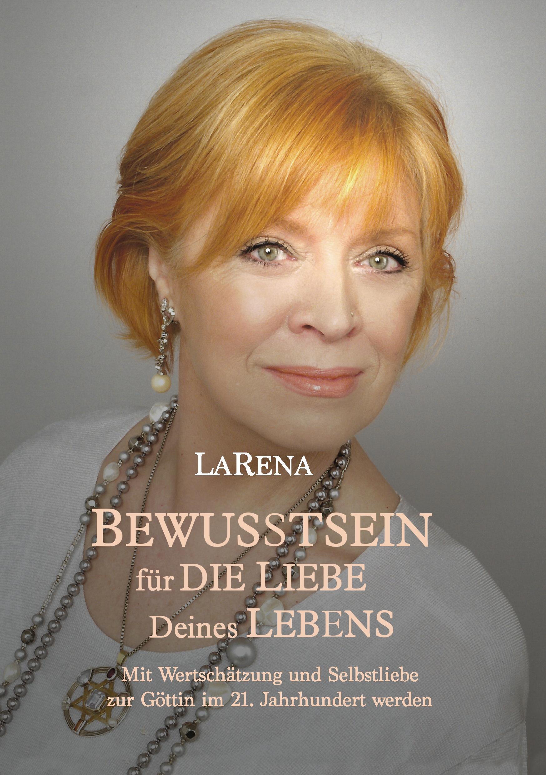 BEWUSSTSEIN für DIE LIEBE Deines LEBENS