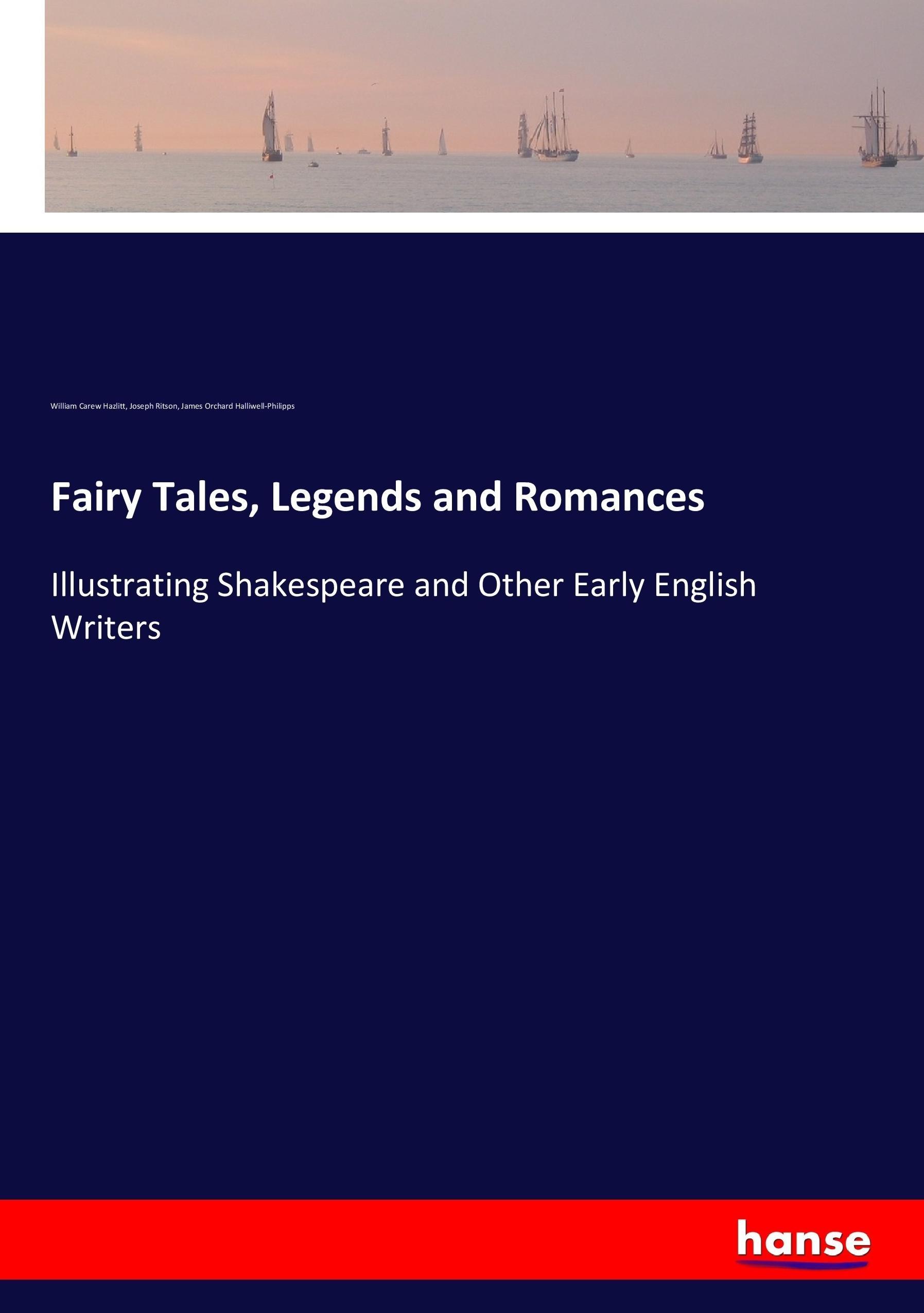 Fairy Tales, Legends and Romances