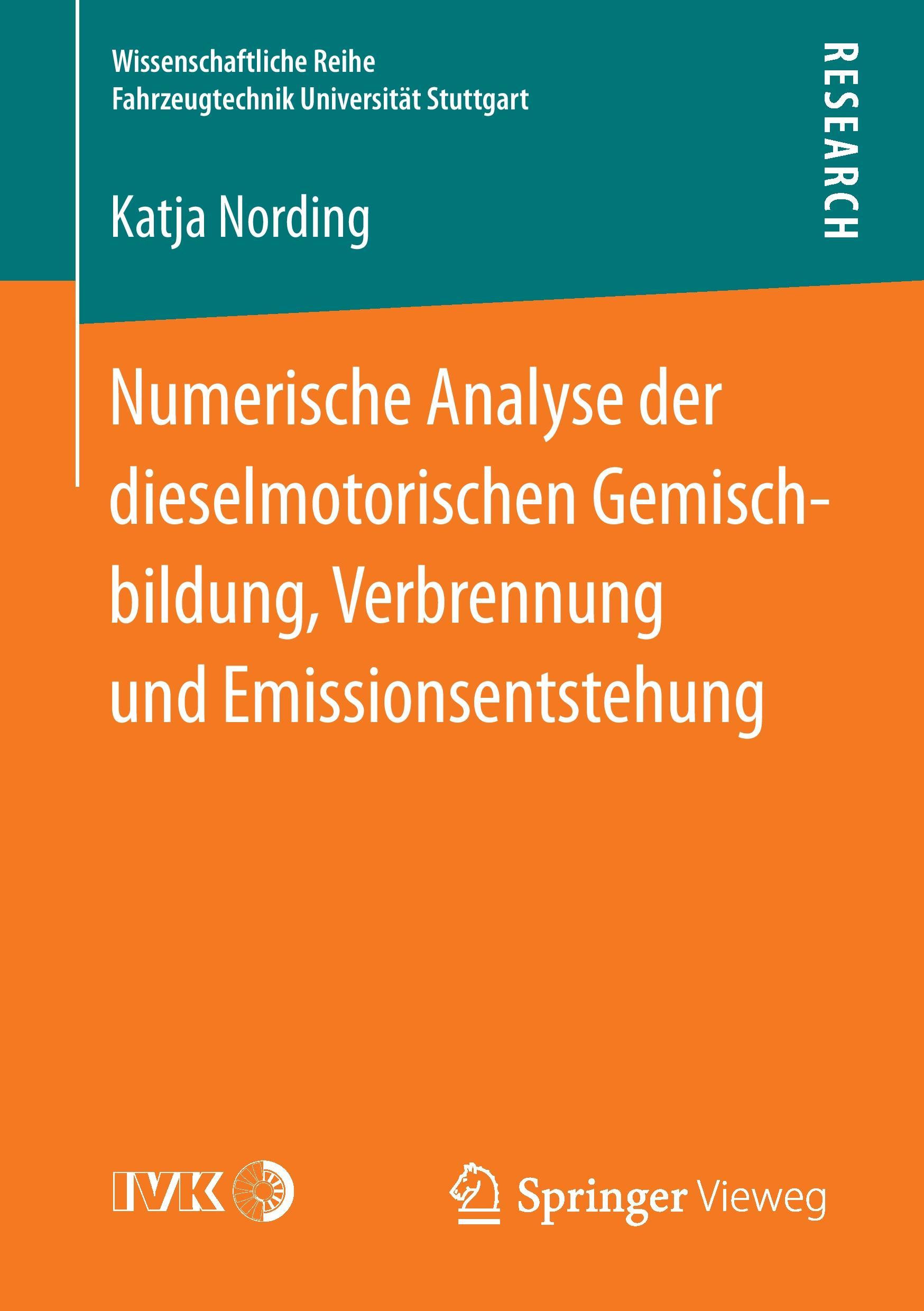 Numerische Analyse der dieselmotorischen Gemischbildung, Verbrennung und Emissionsentstehung