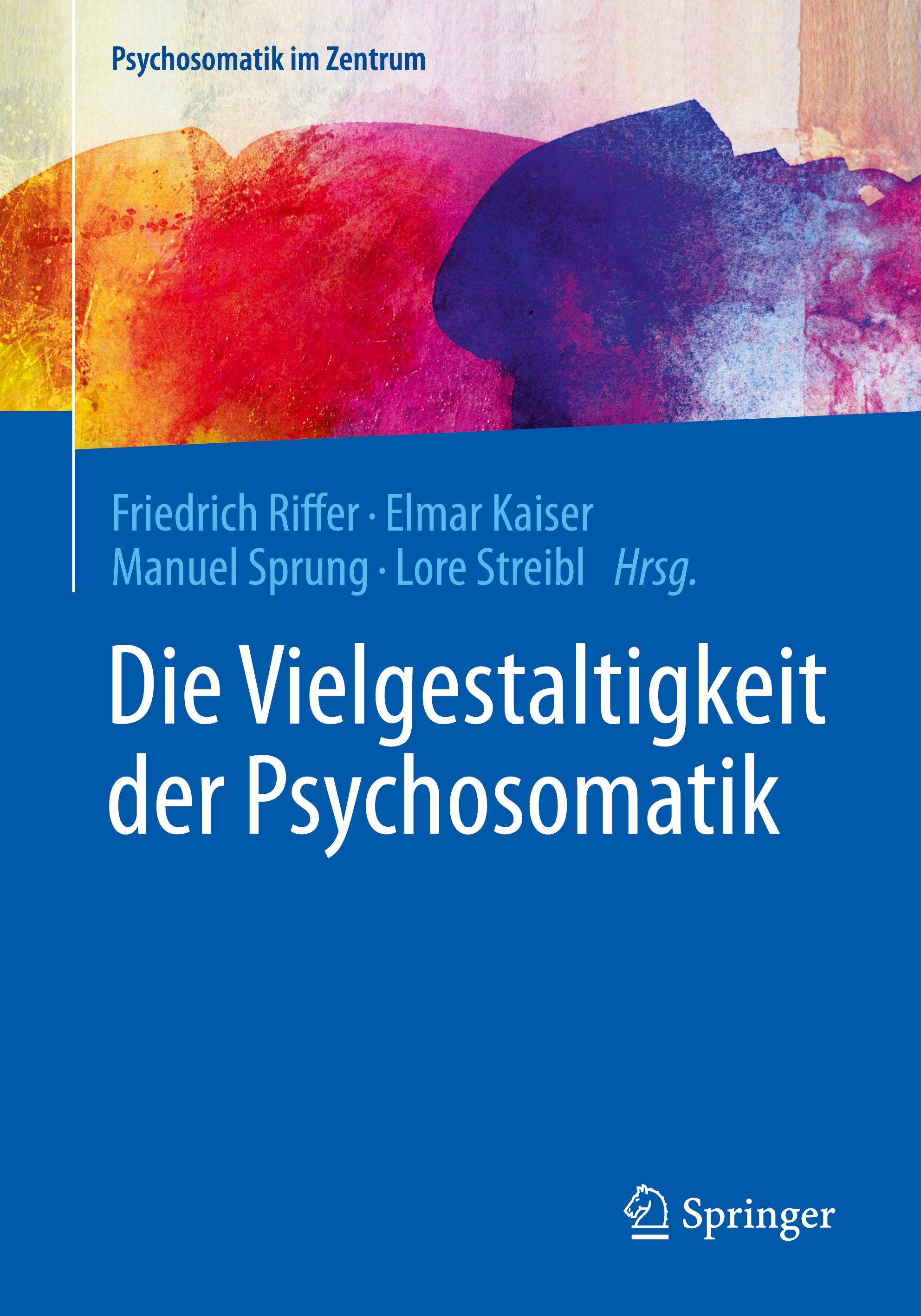 Die Vielgestaltigkeit der Psychosomatik