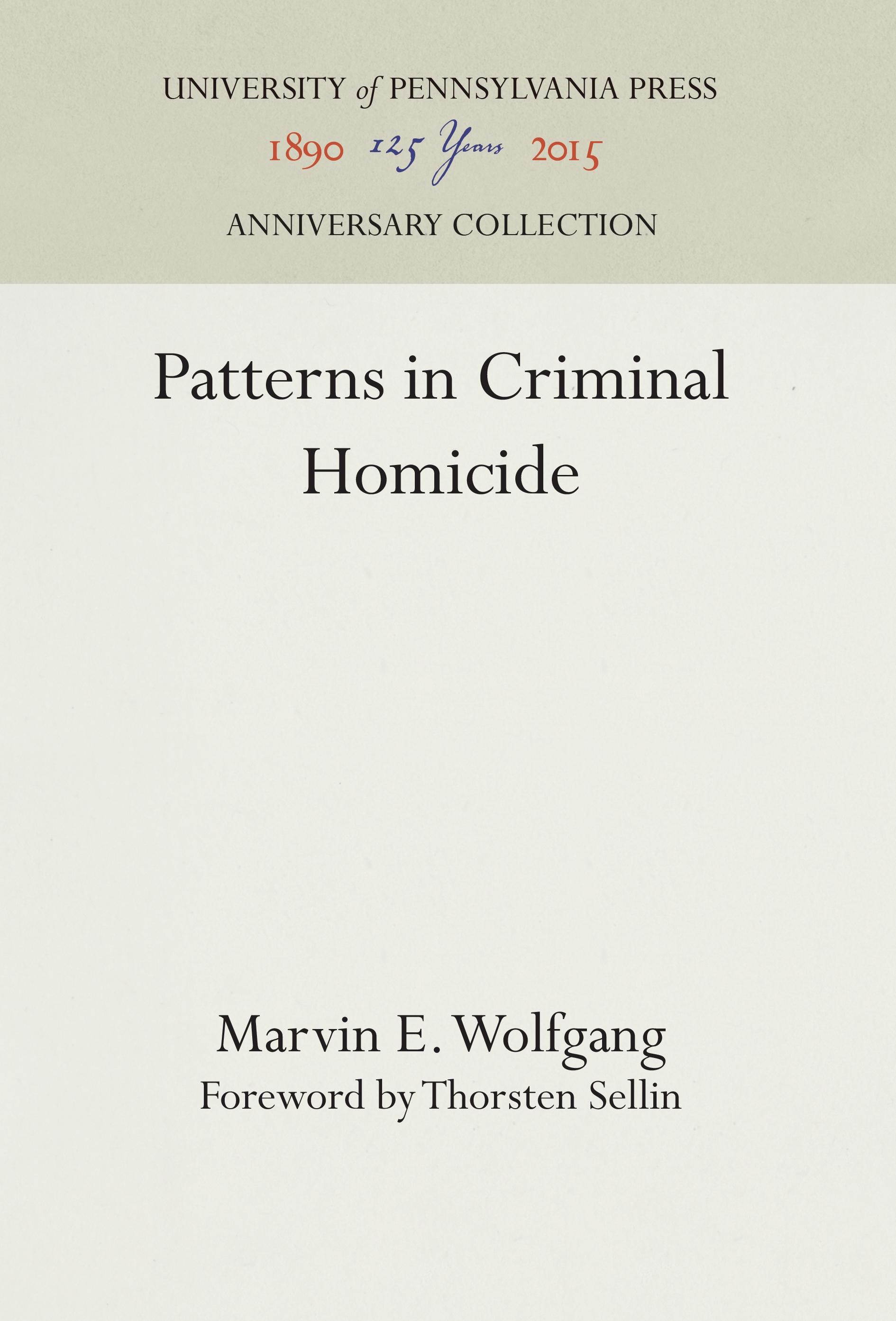 Patterns in Criminal Homicide