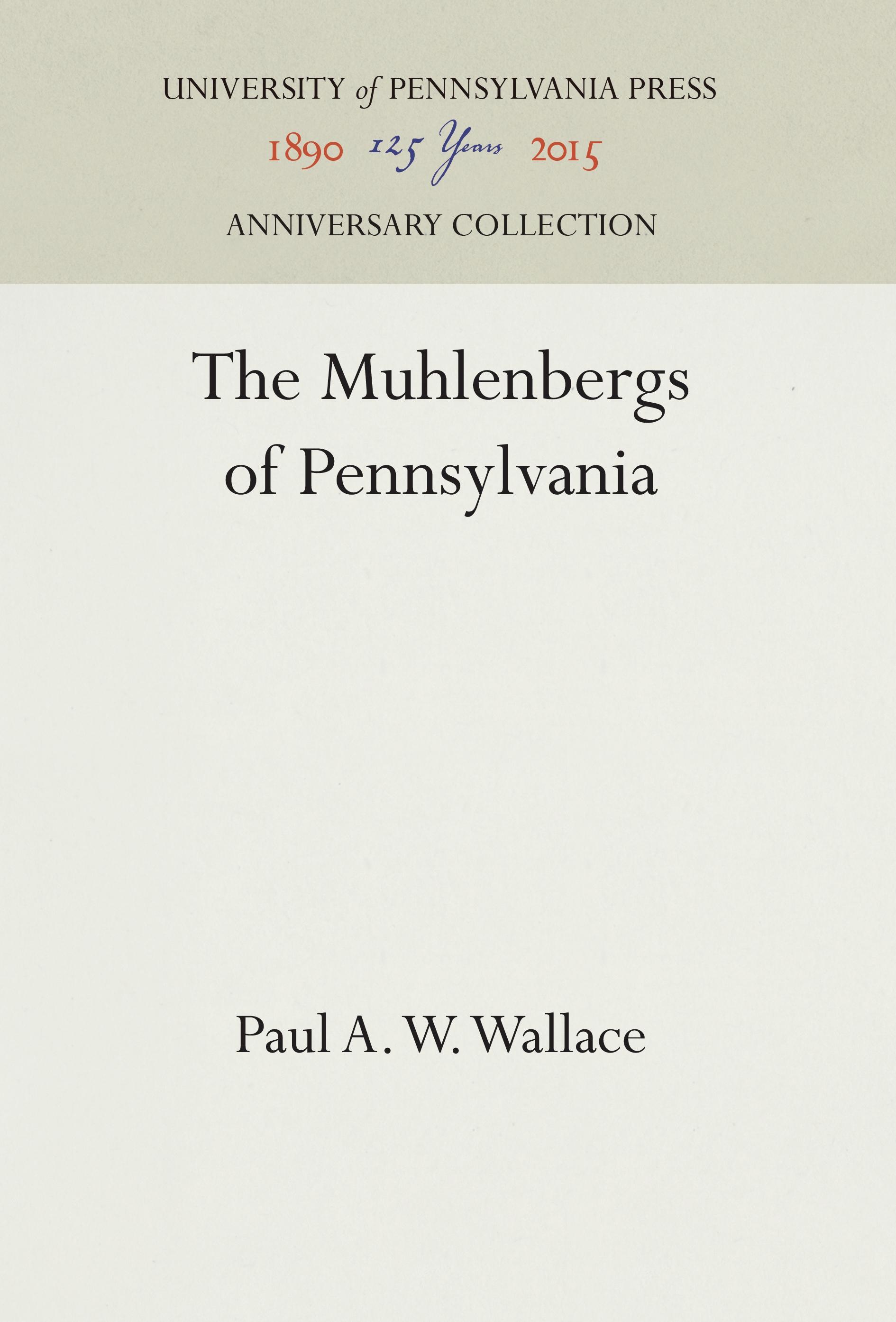 The Muhlenbergs of Pennsylvania