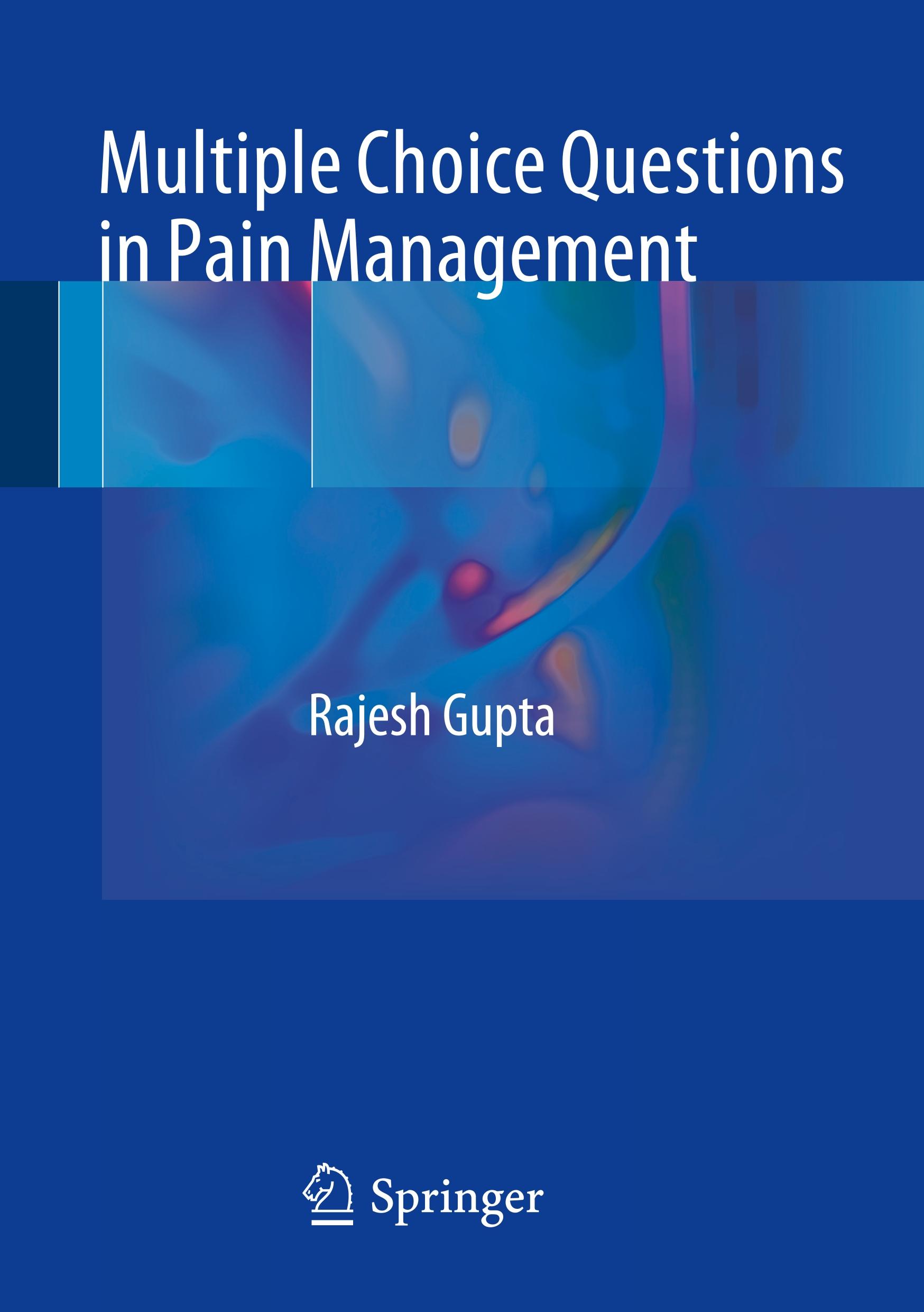 Multiple Choice Questions in Pain Management