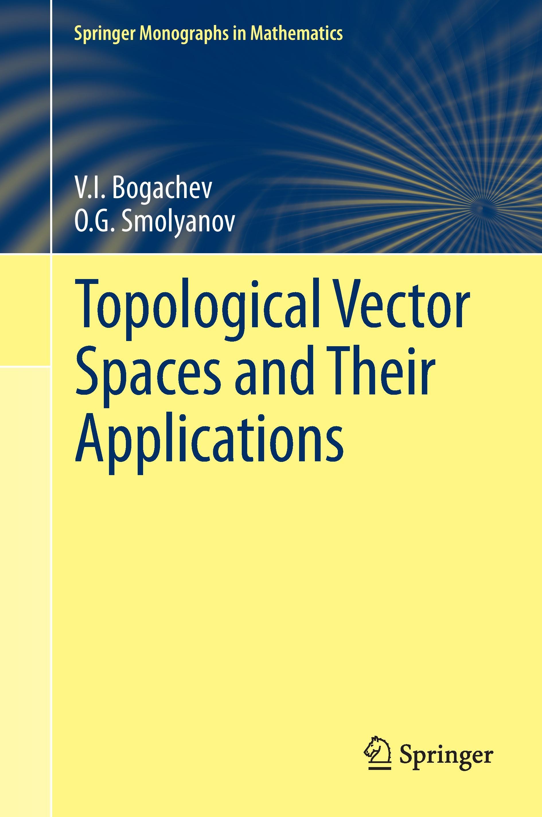 Topological Vector Spaces and Their Applications