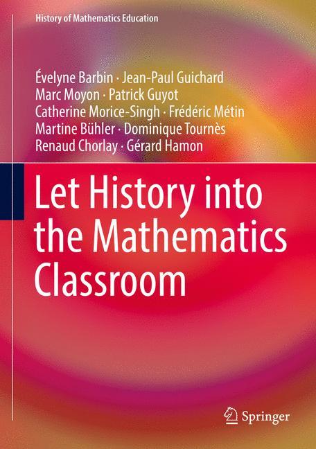 Let History into the Mathematics Classroom