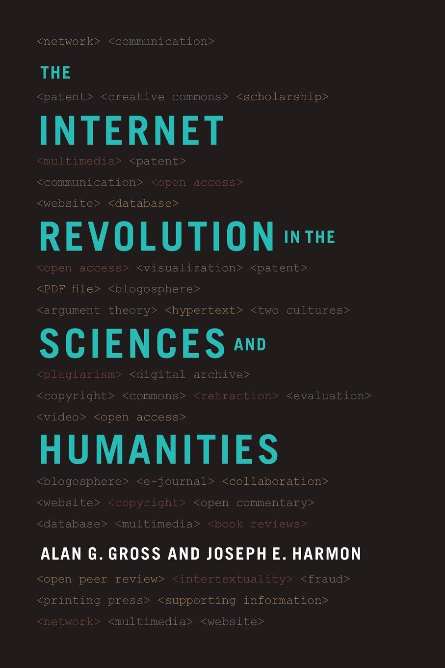 Internet Revolution in the Sciences and Humanities