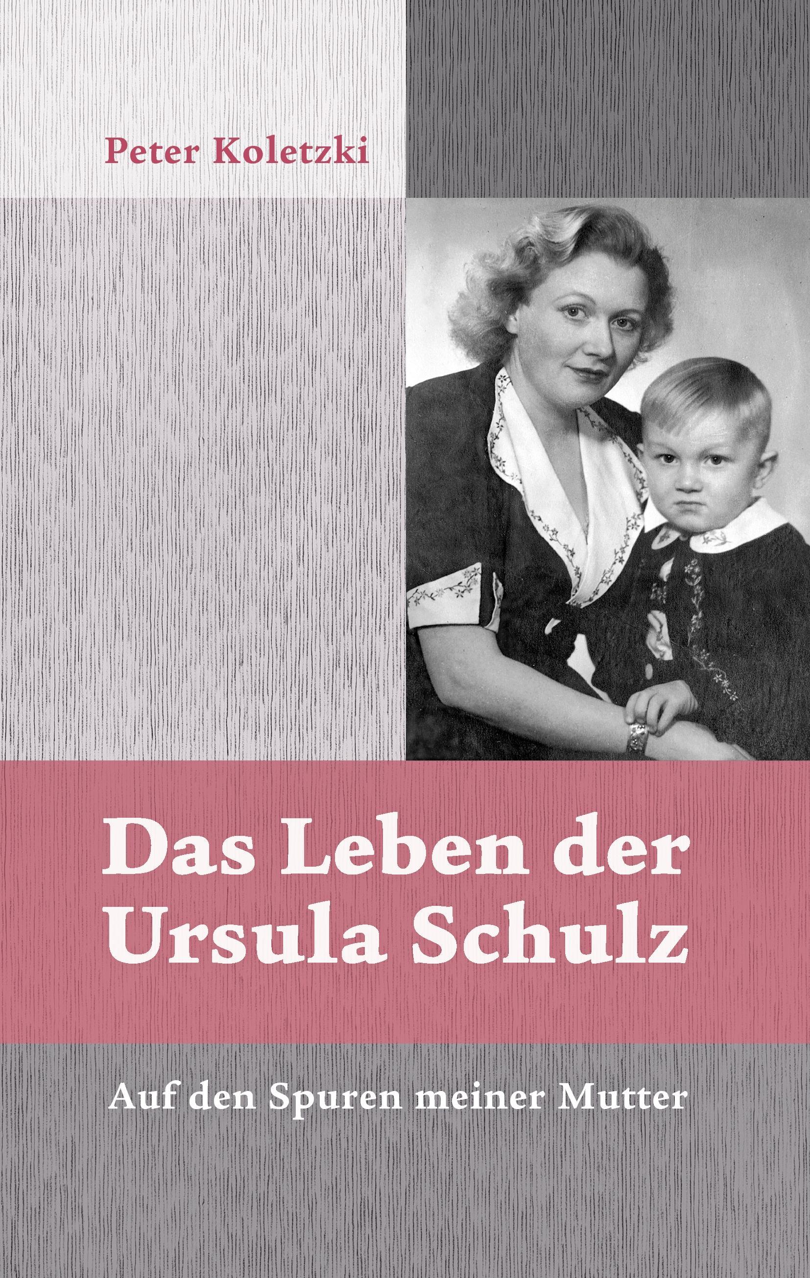 Das Leben der Ursula Schulz