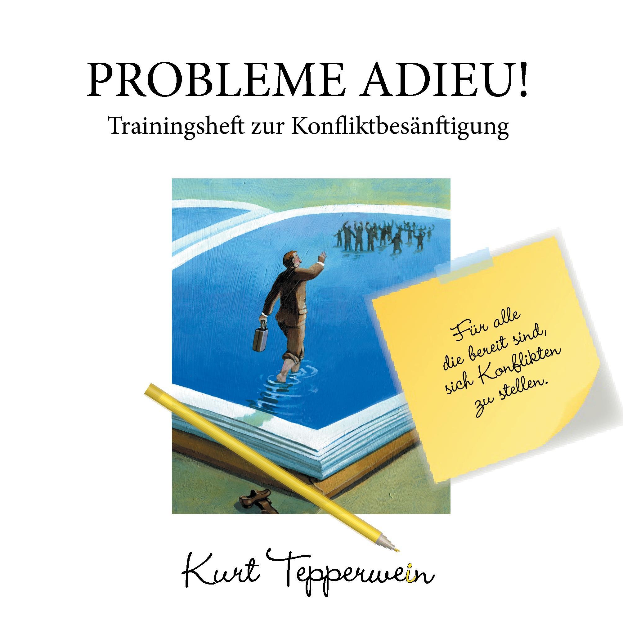 Probleme Adieu! -Trainingsheft zur Konfliktbesänftigung