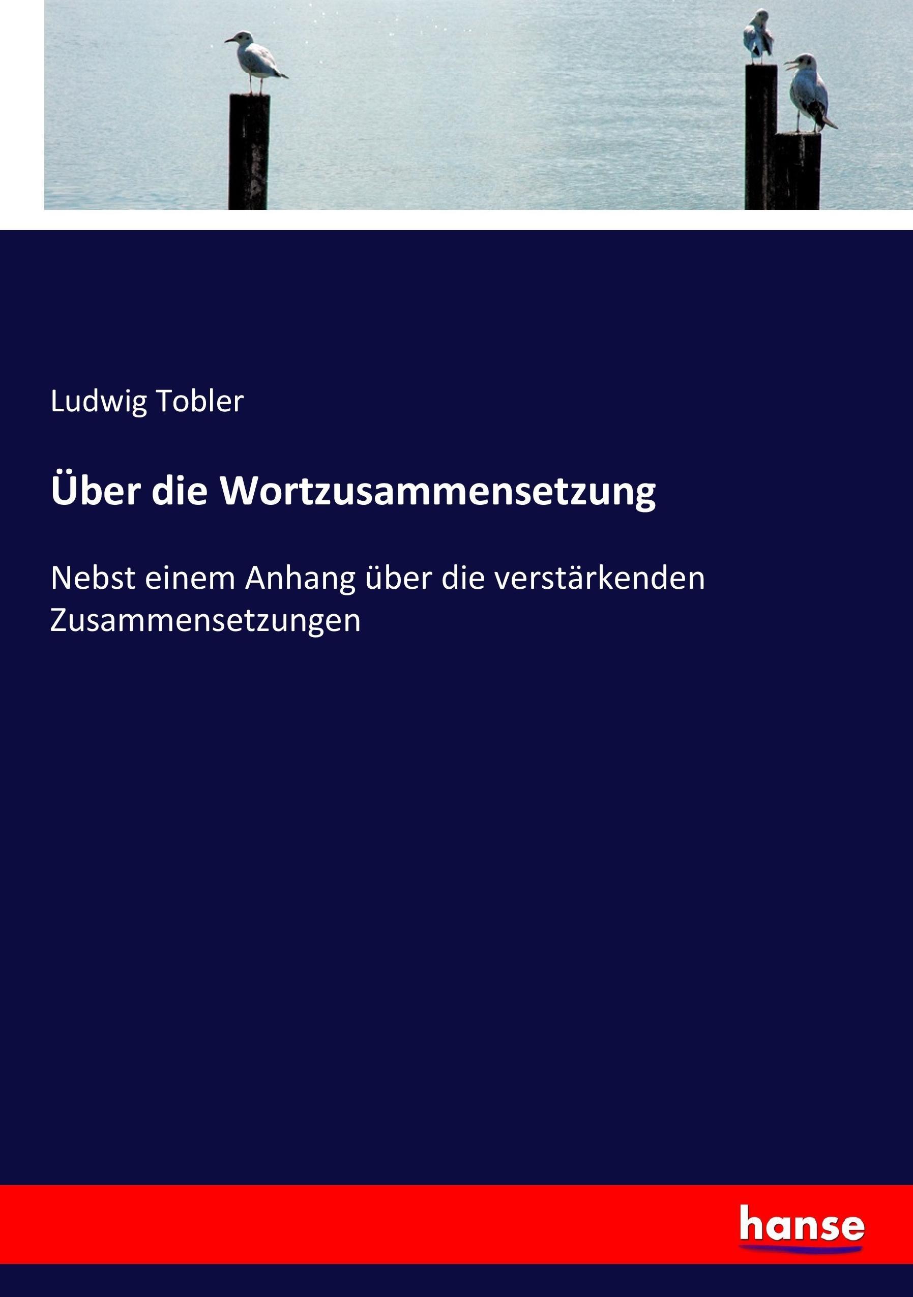 Über die Wortzusammensetzung