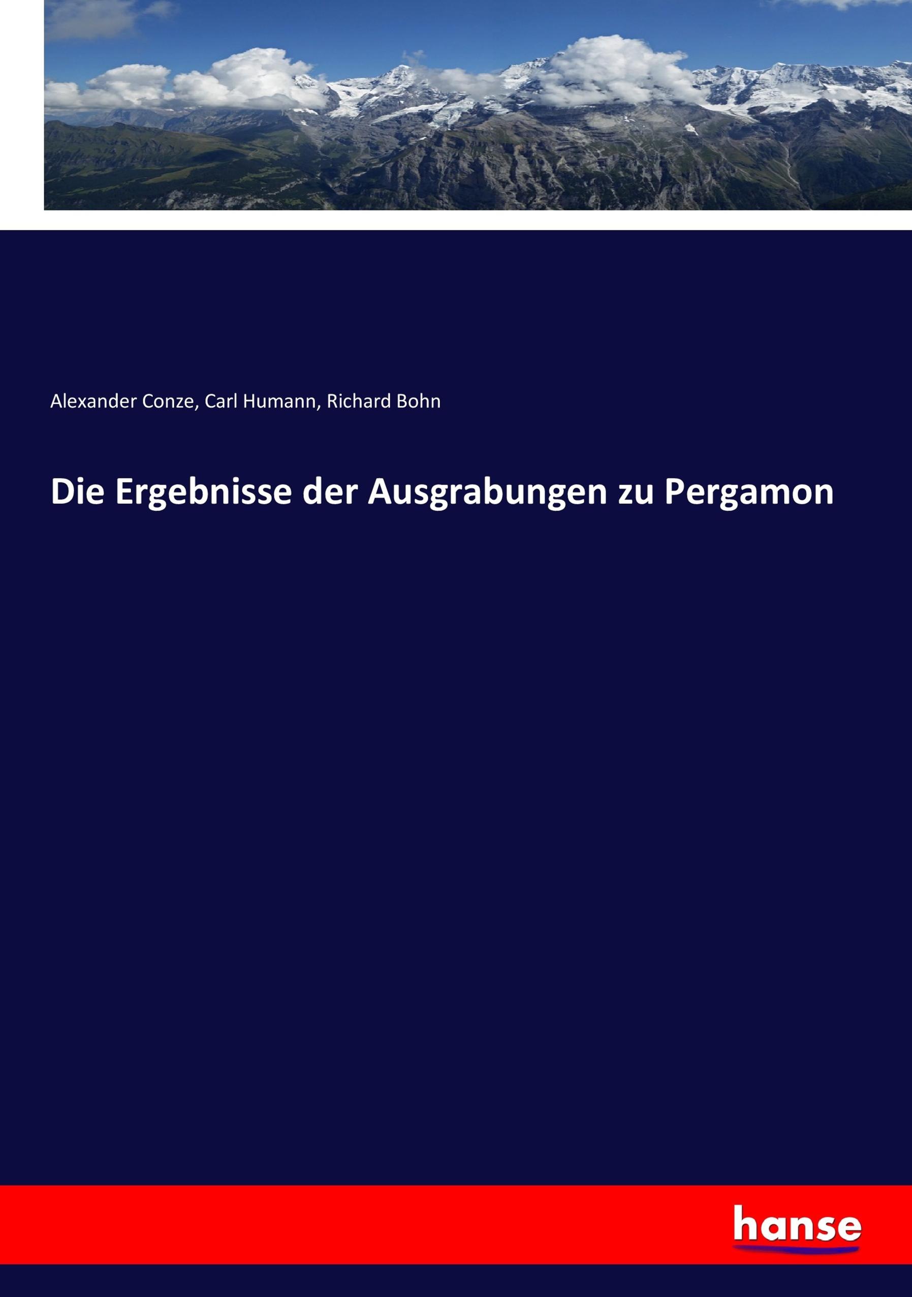 Die Ergebnisse der Ausgrabungen zu Pergamon