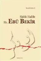 Sadik Halife Hz. Ebu Bekir