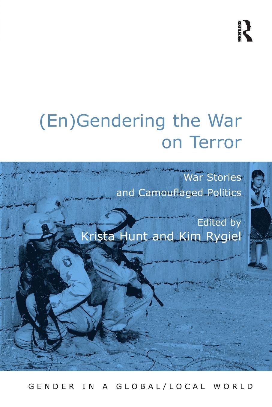 (En)Gendering the War on Terror