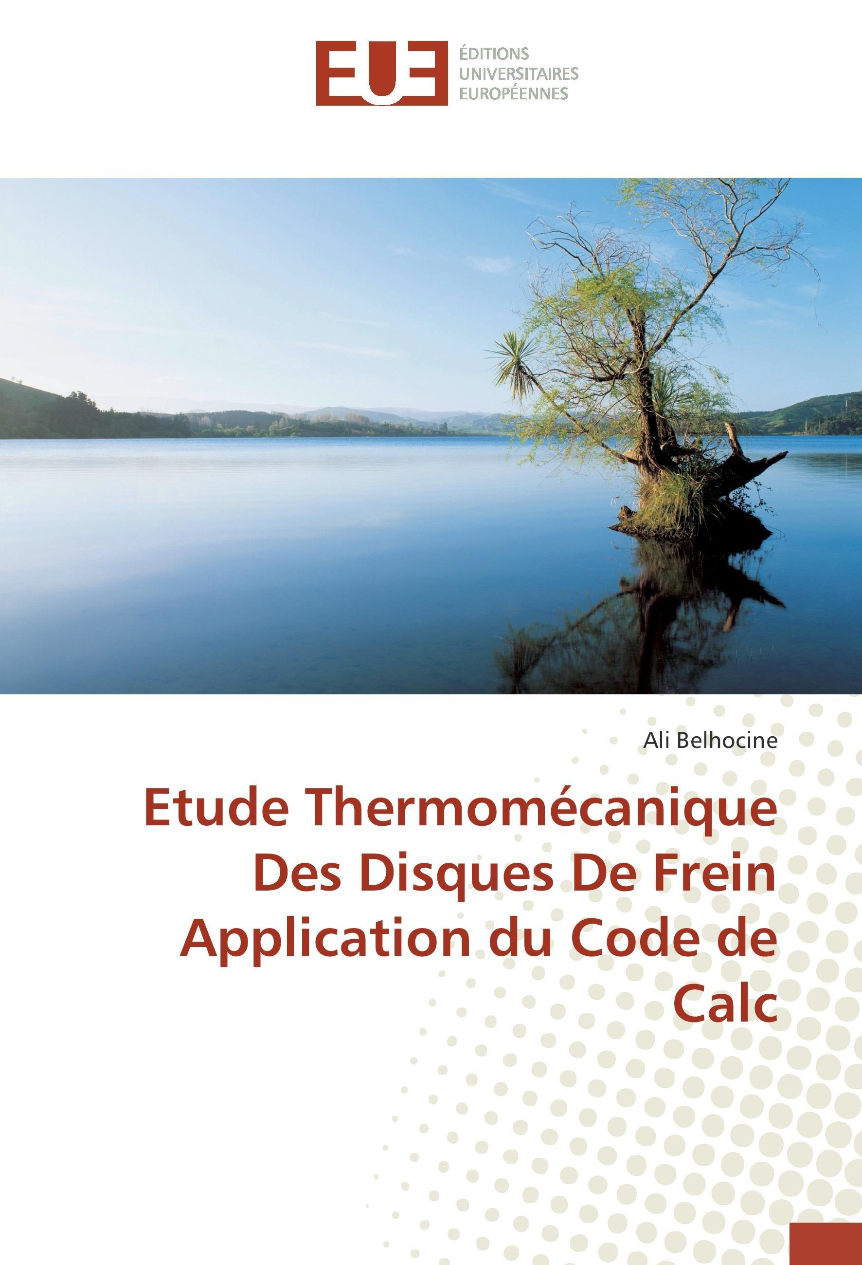 Etude Thermomécanique Des Disques De Frein Application du Code de Calc