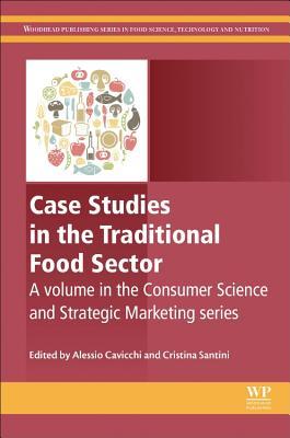 Case Studies in the Traditional Food Sector