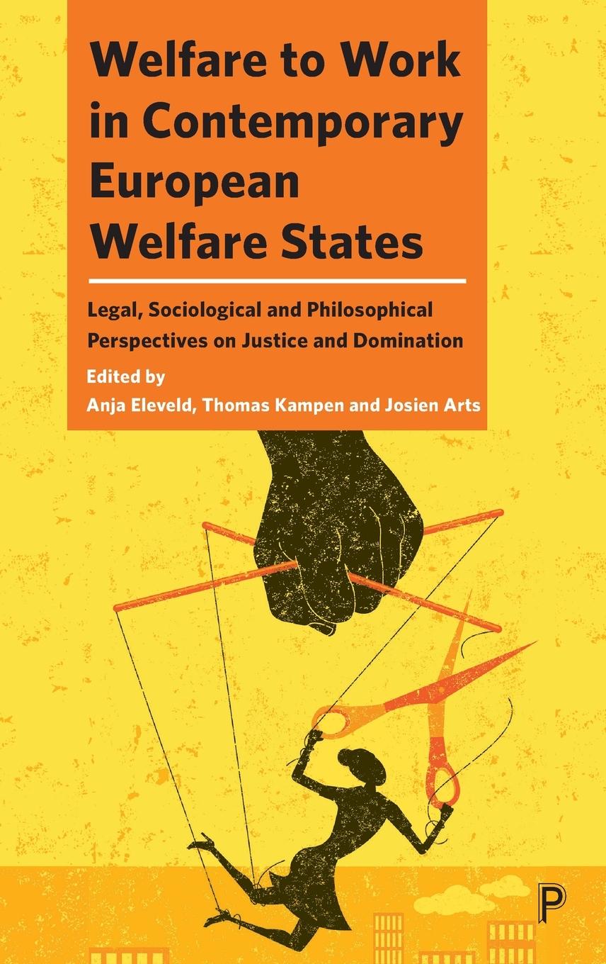 Welfare to Work in Contemporary European Welfare States