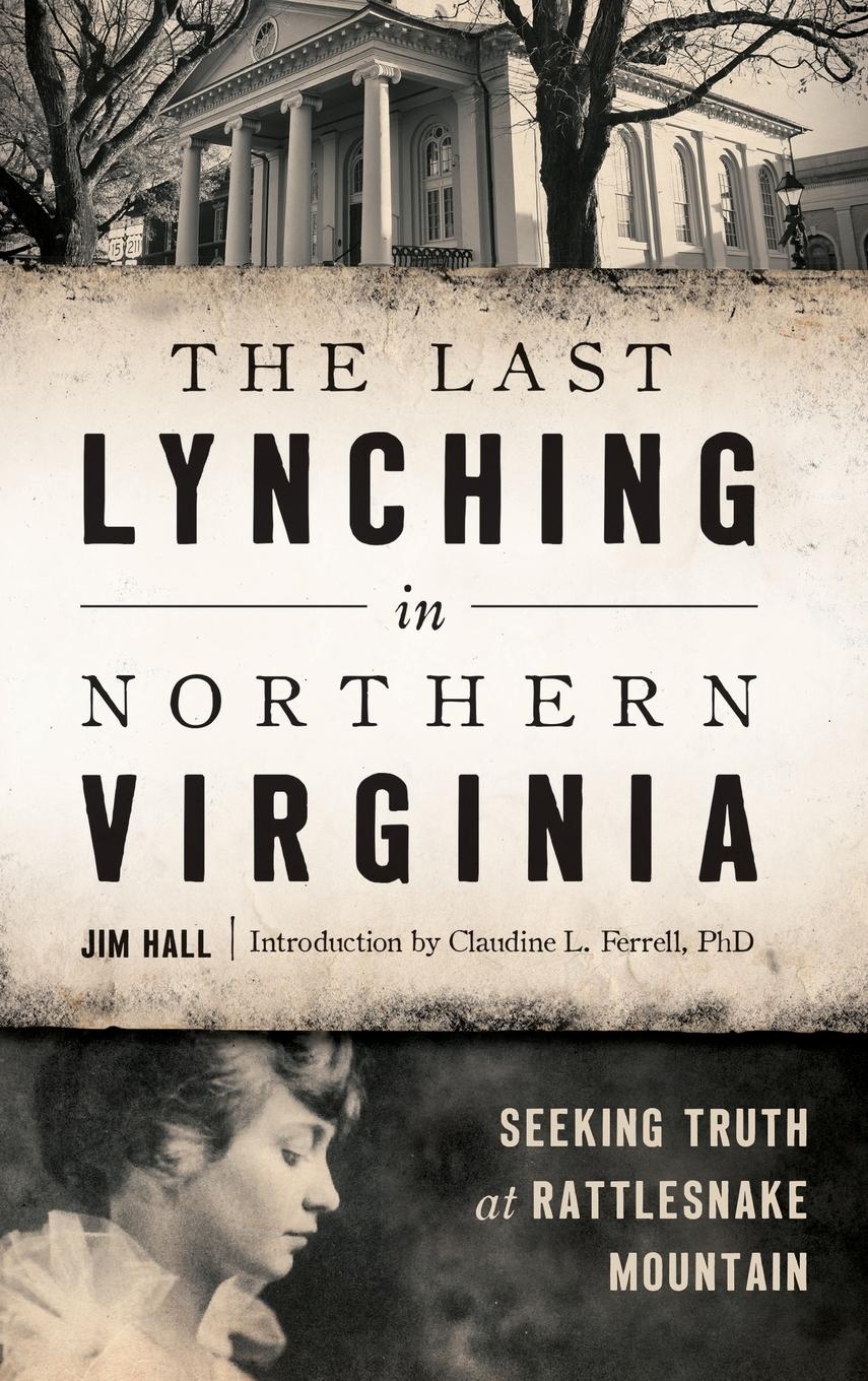 The Last Lynching in Northern Virginia