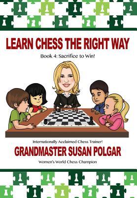 Learn Chess the Right Way