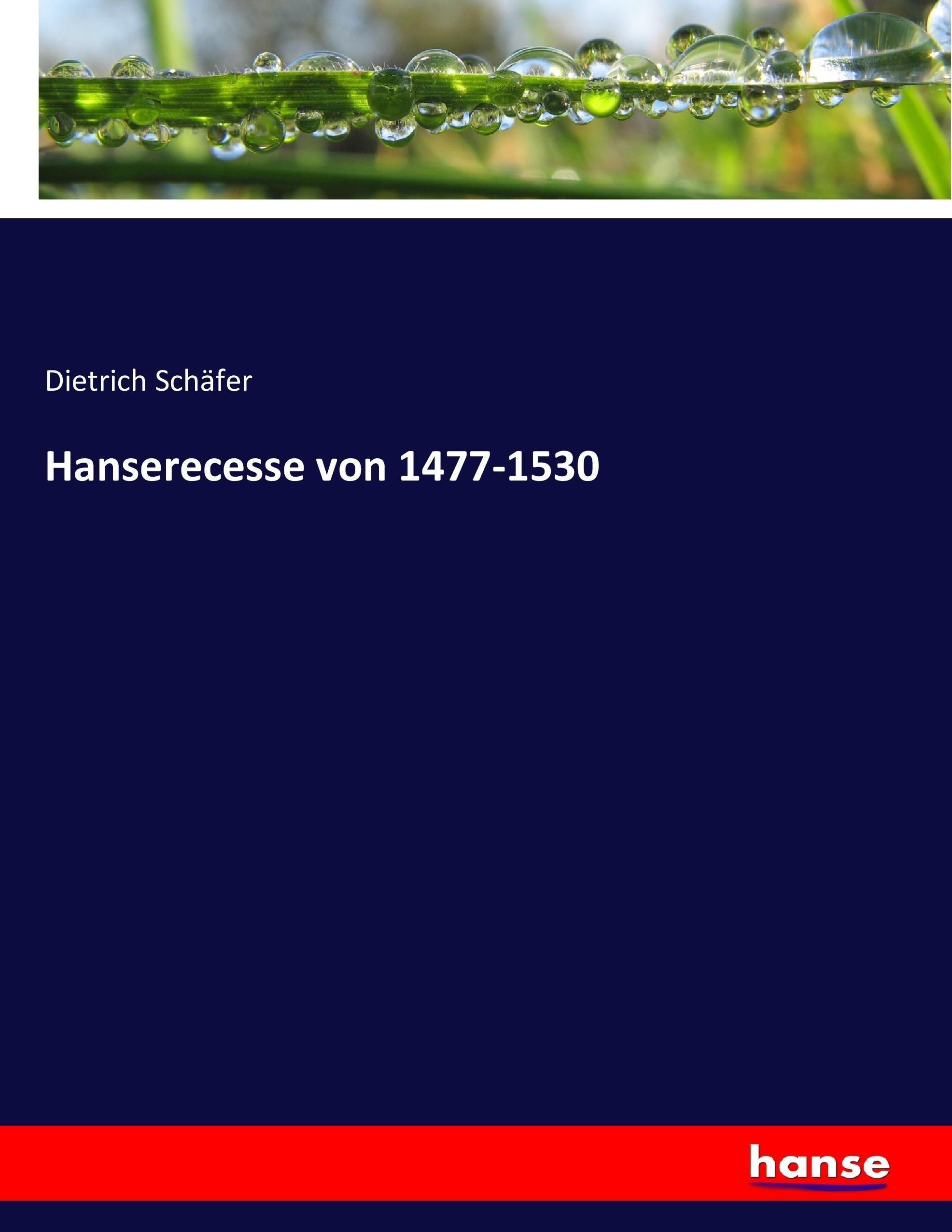 Hanserecesse von 1477-1530