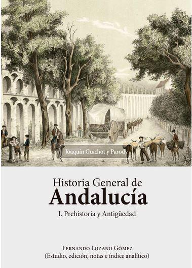 Historia general de Andalucía : prehistoria y antigüedad