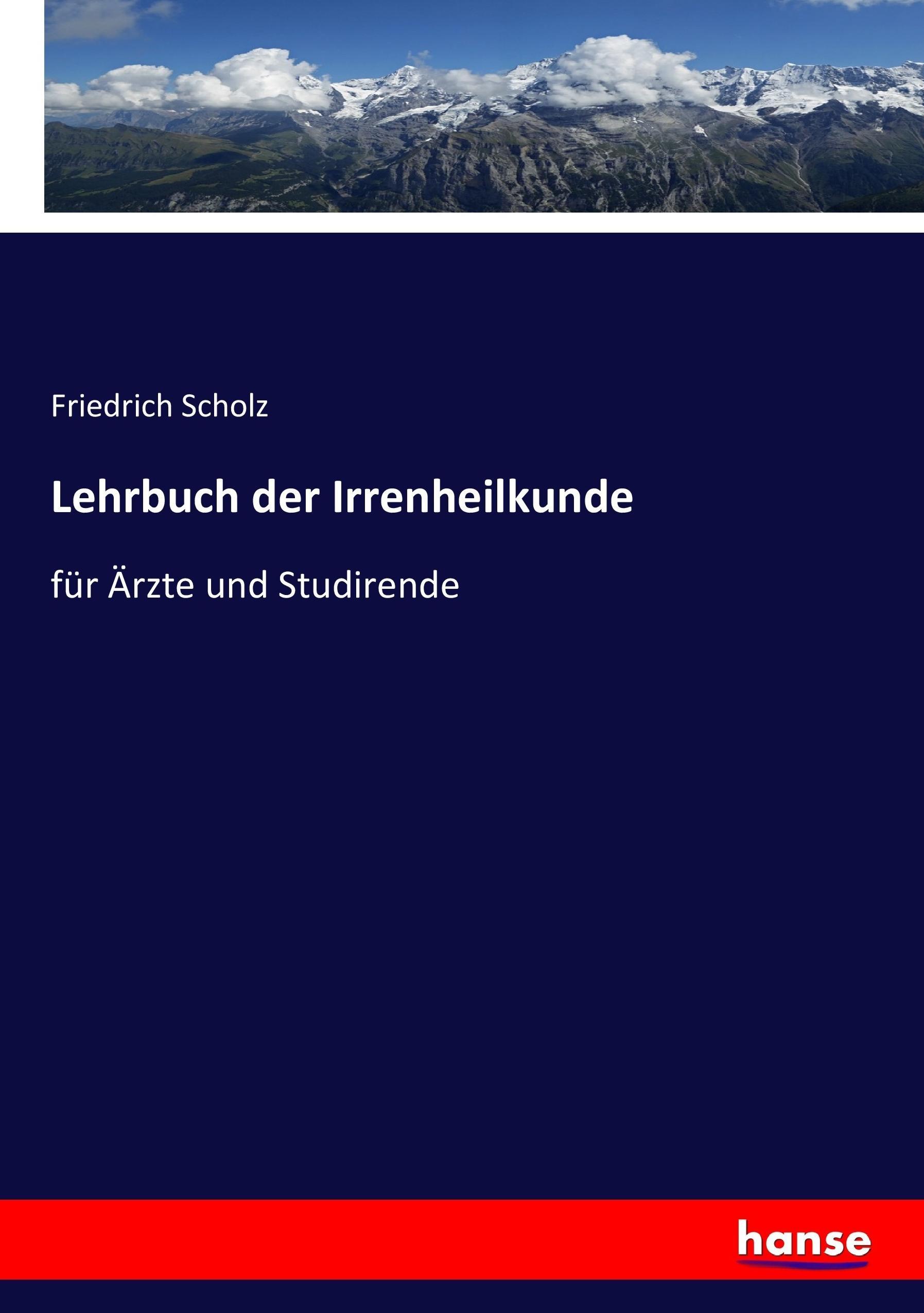 Lehrbuch der Irrenheilkunde