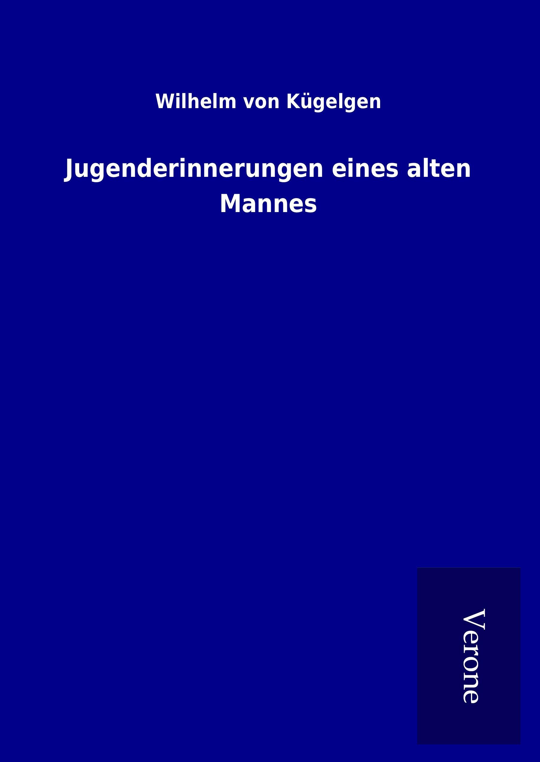 Jugenderinnerungen eines alten Mannes