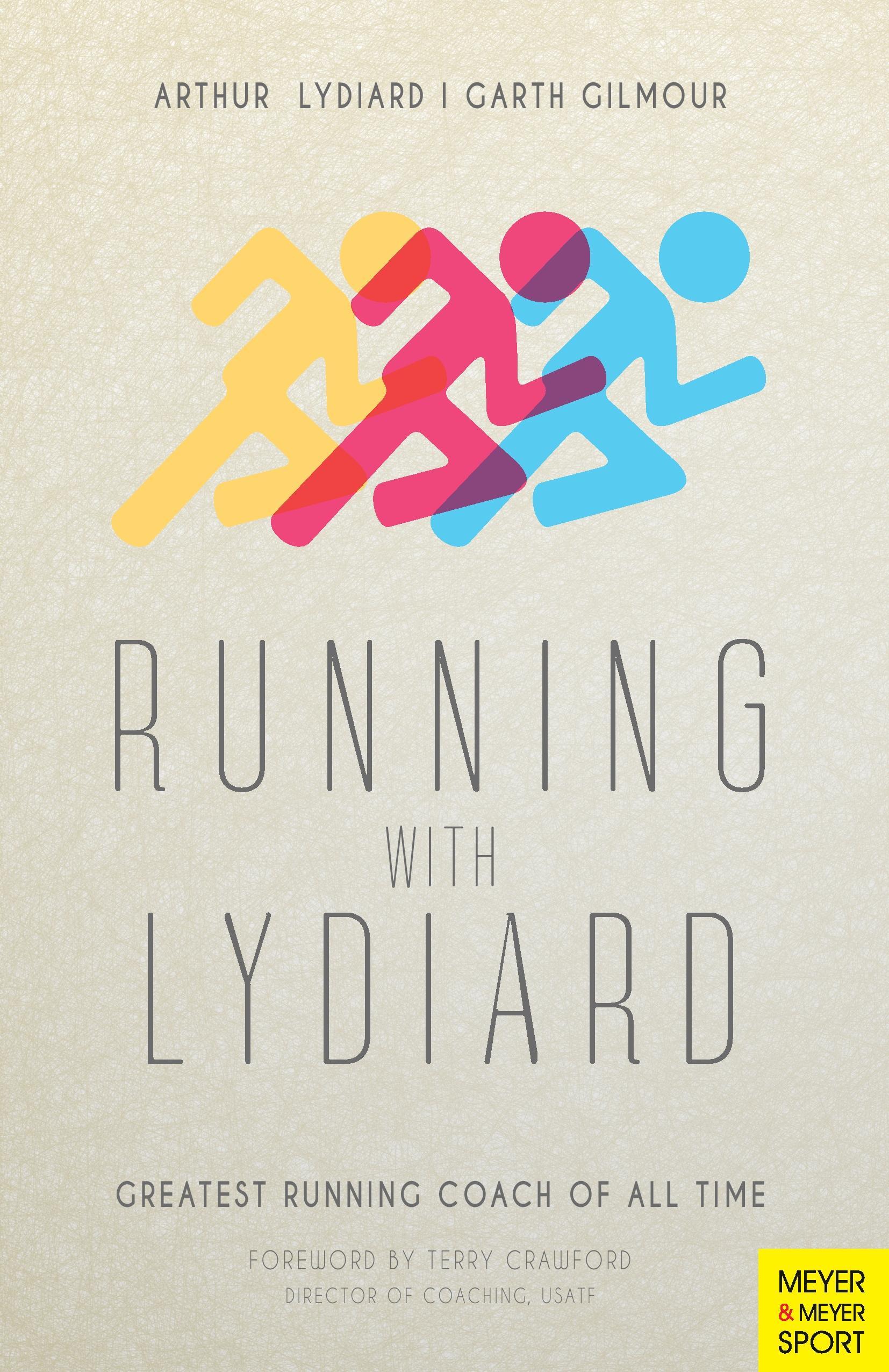 Running with Lydiard: Greatest Running Coach of All Time