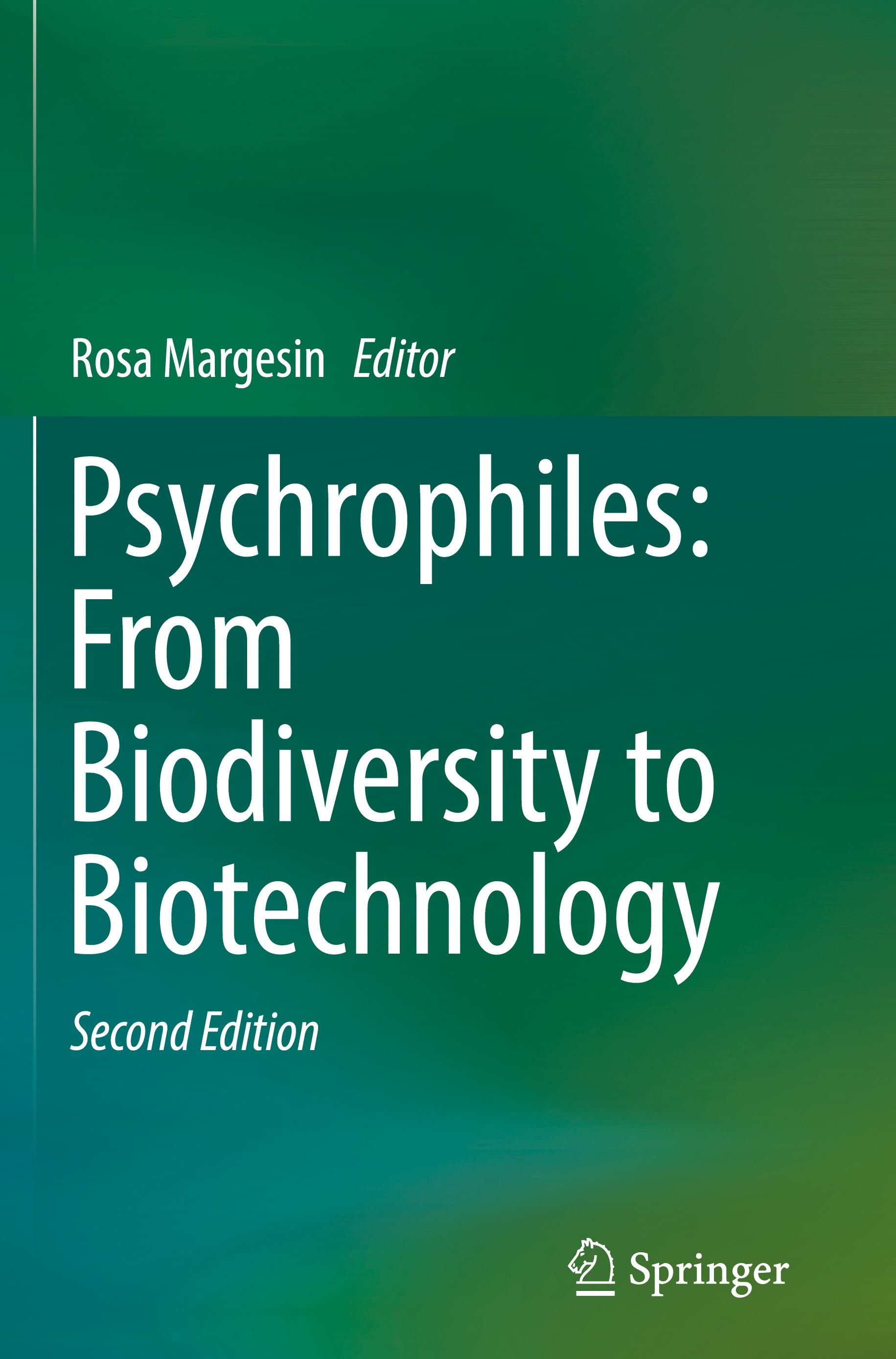 Psychrophiles: From Biodiversity to Biotechnology