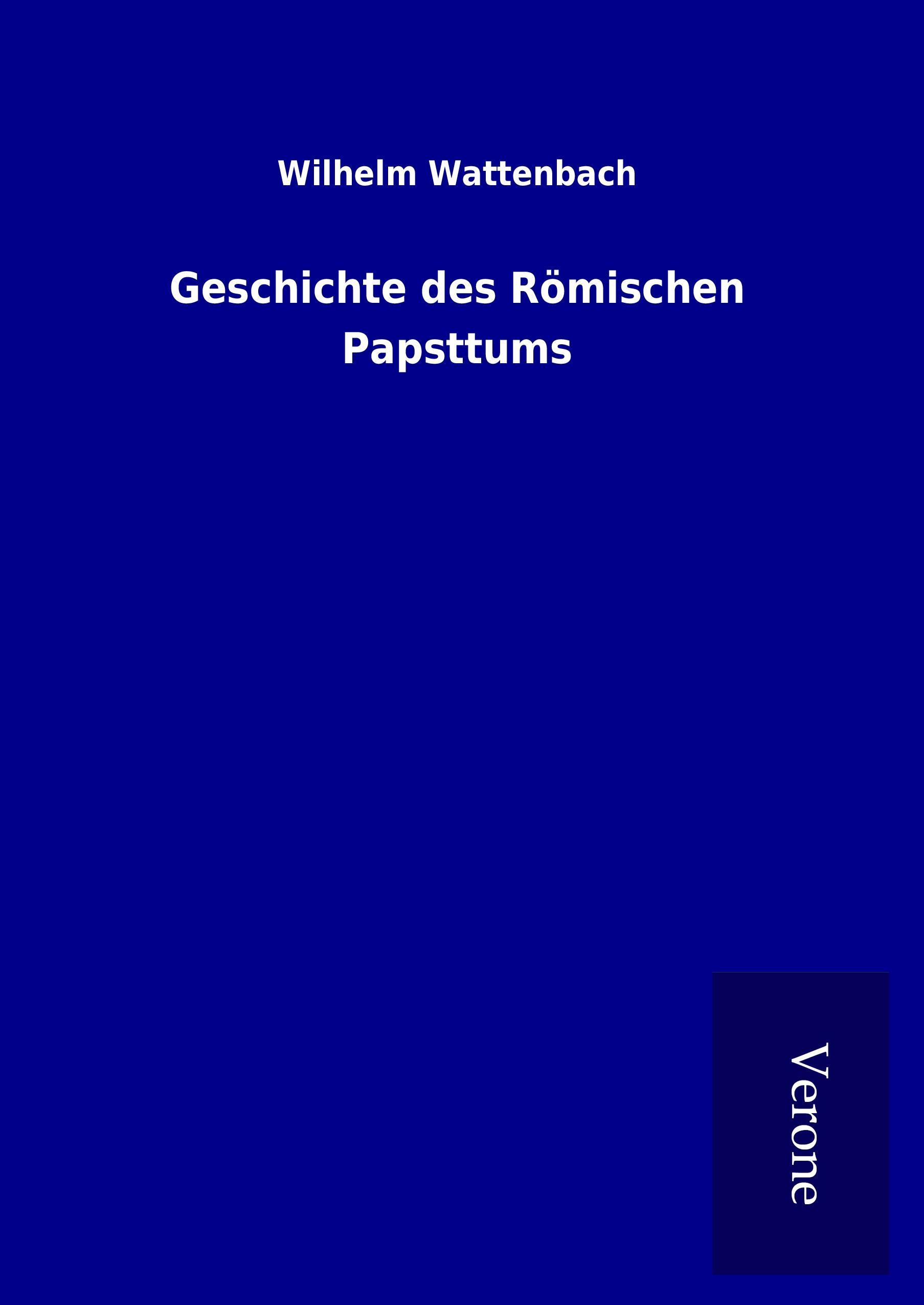 Geschichte des Römischen Papsttums