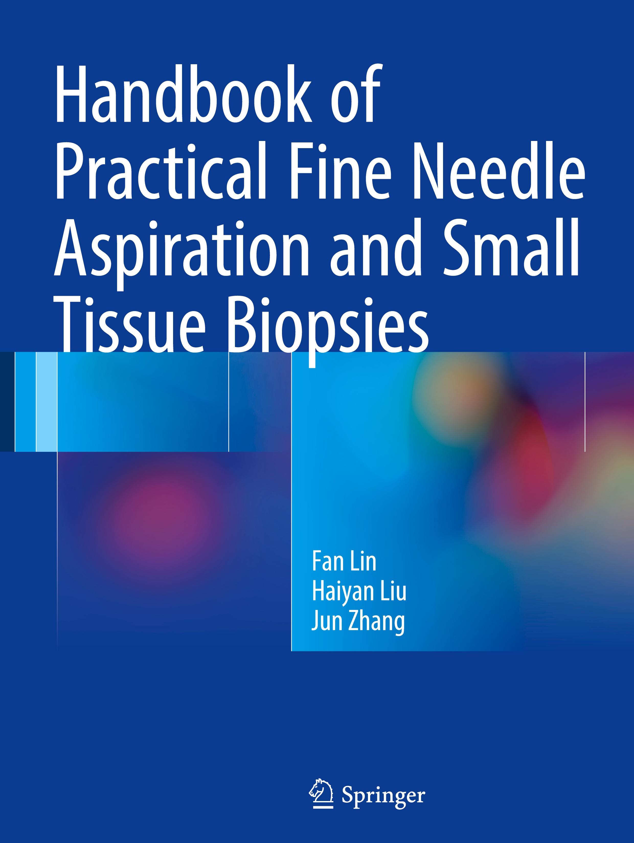 Handbook of Practical Fine Needle Aspiration and Small Tissue Biopsies