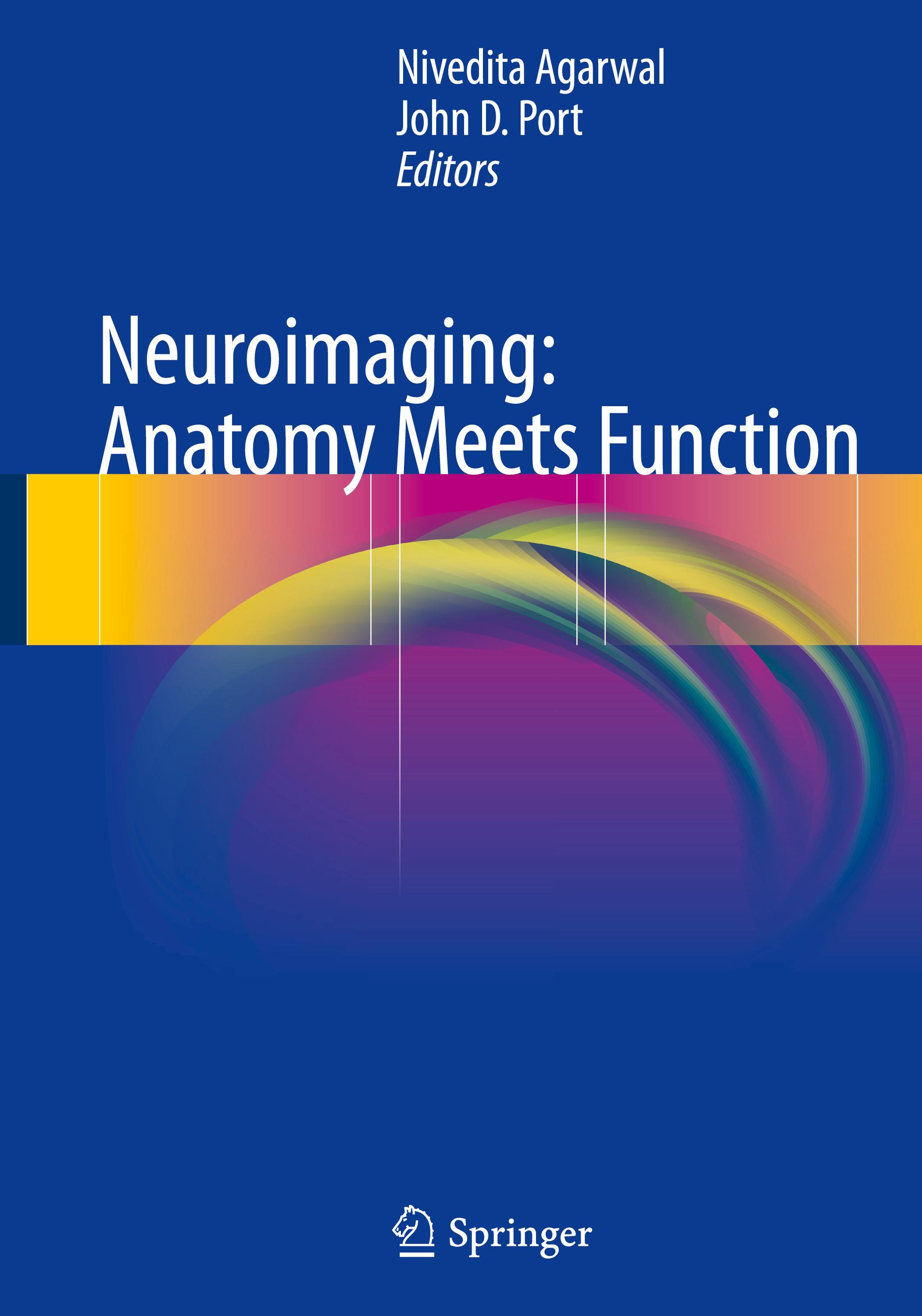 Neuroimaging: Anatomy Meets Function