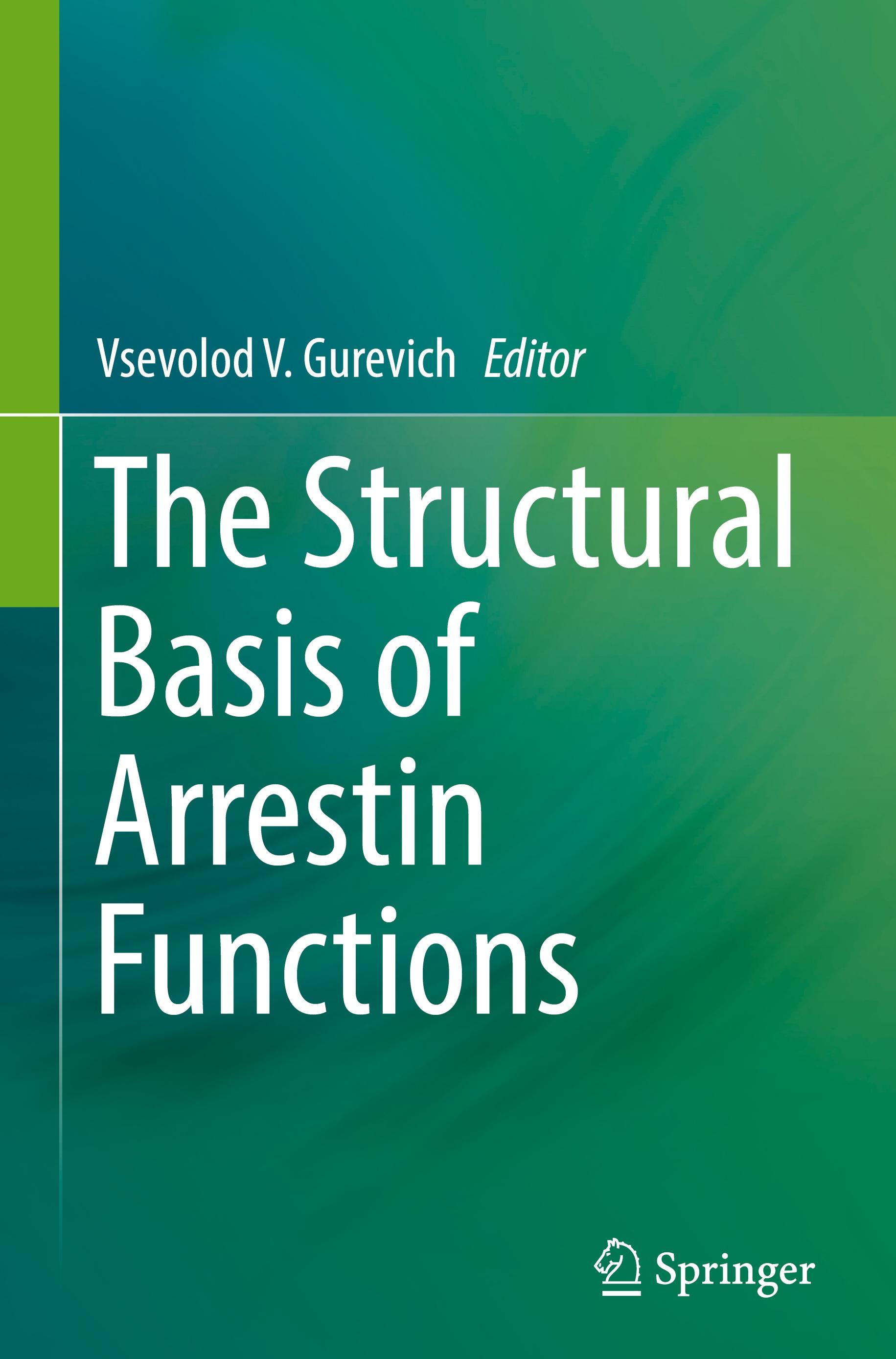 The Structural Basis of Arrestin Functions