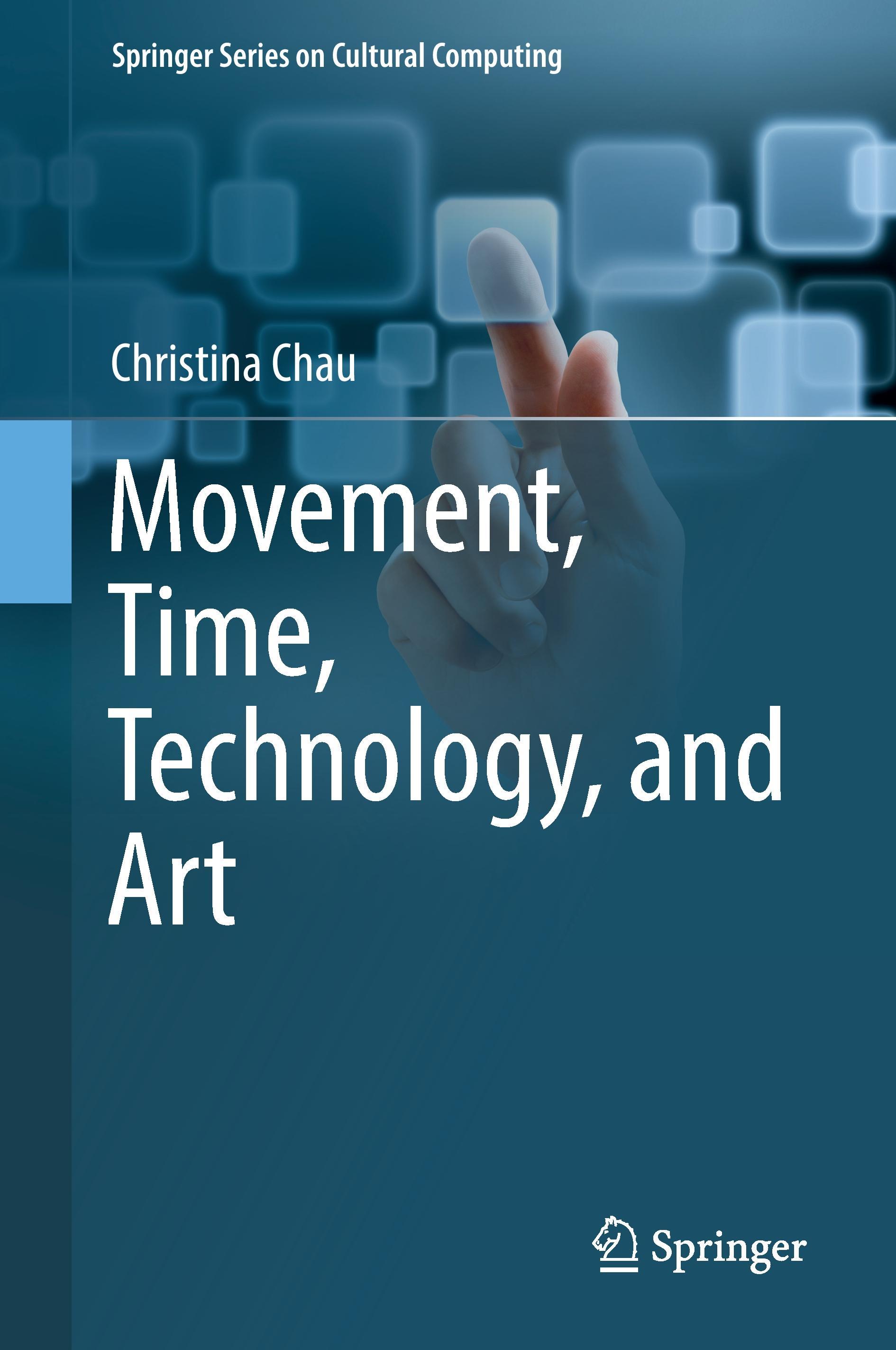 Movement, Time, Technology, and Art