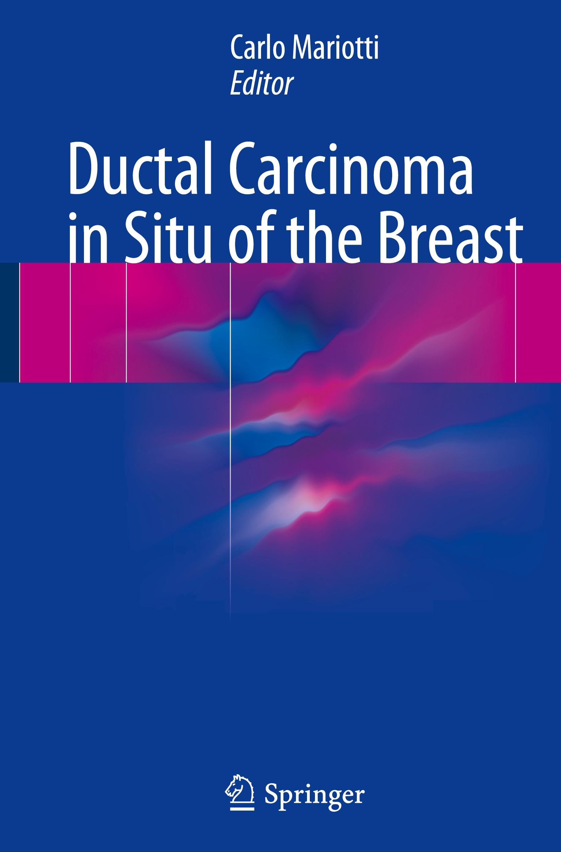 Ductal Carcinoma in Situ of the Breast