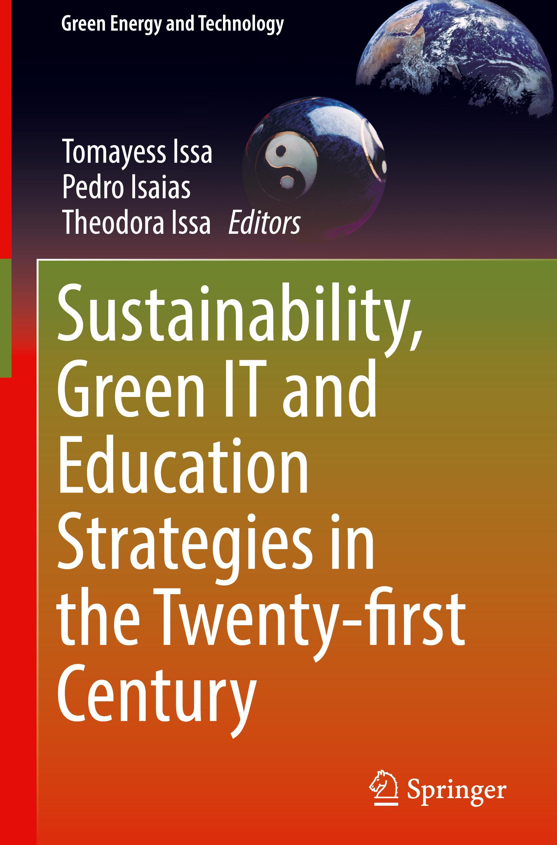 Sustainability, Green IT and Education Strategies in the Twenty-first Century