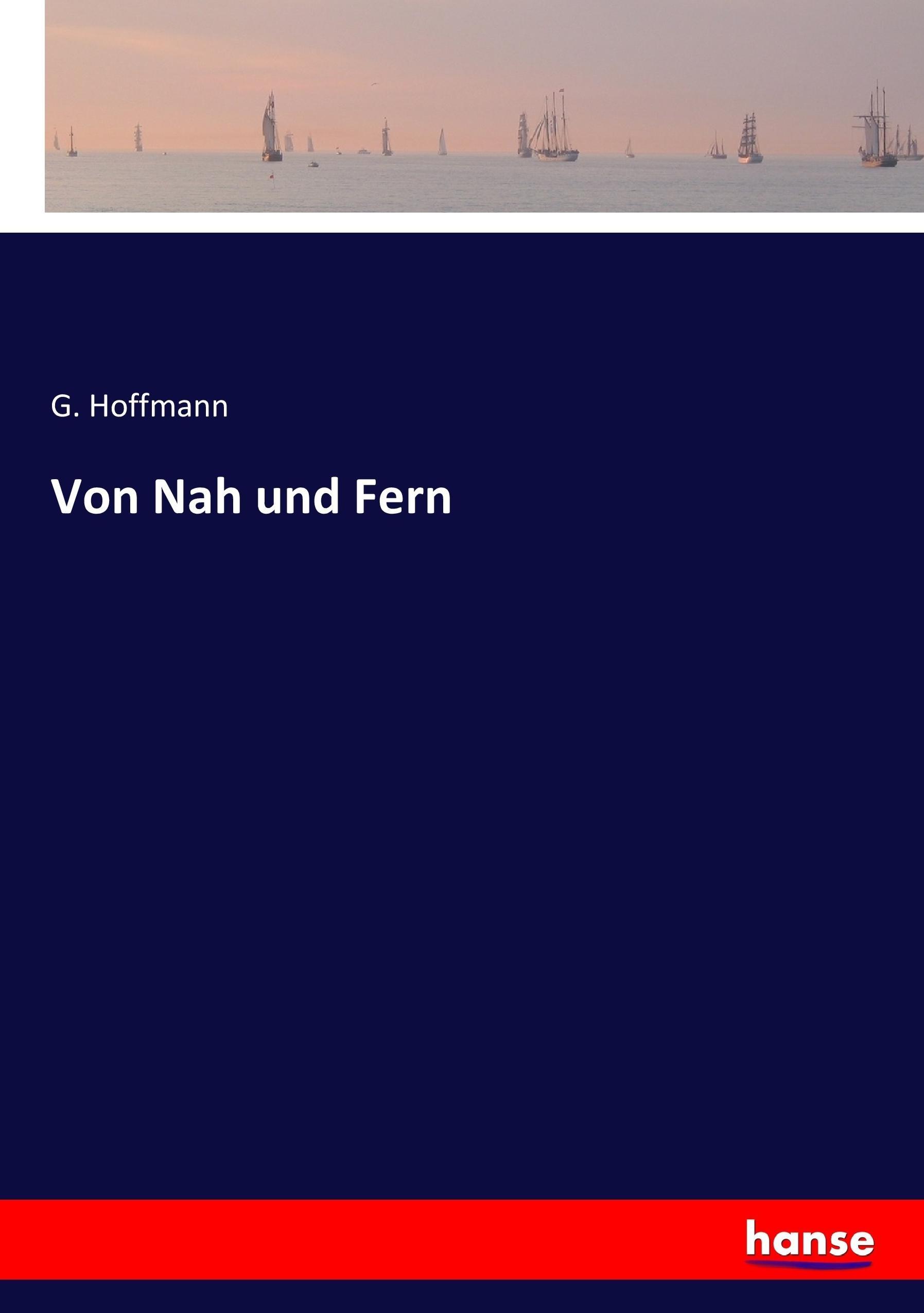 Von Nah und Fern