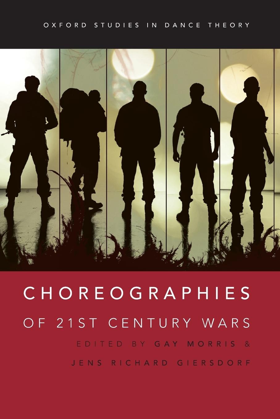 Choreographies of 21st Century Wars