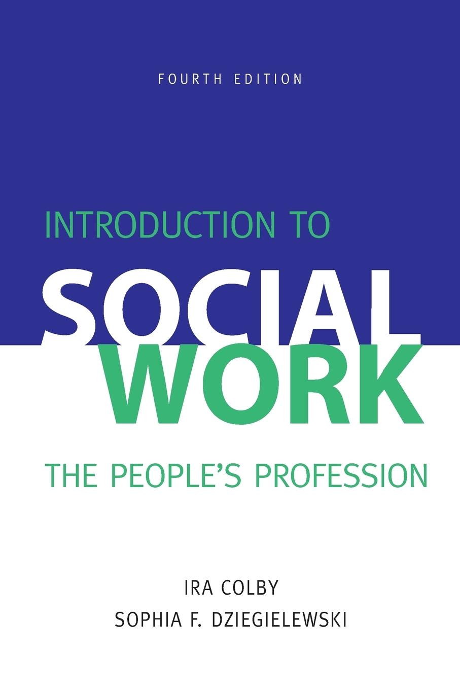 Introduction to Social Work, Fourth Edition