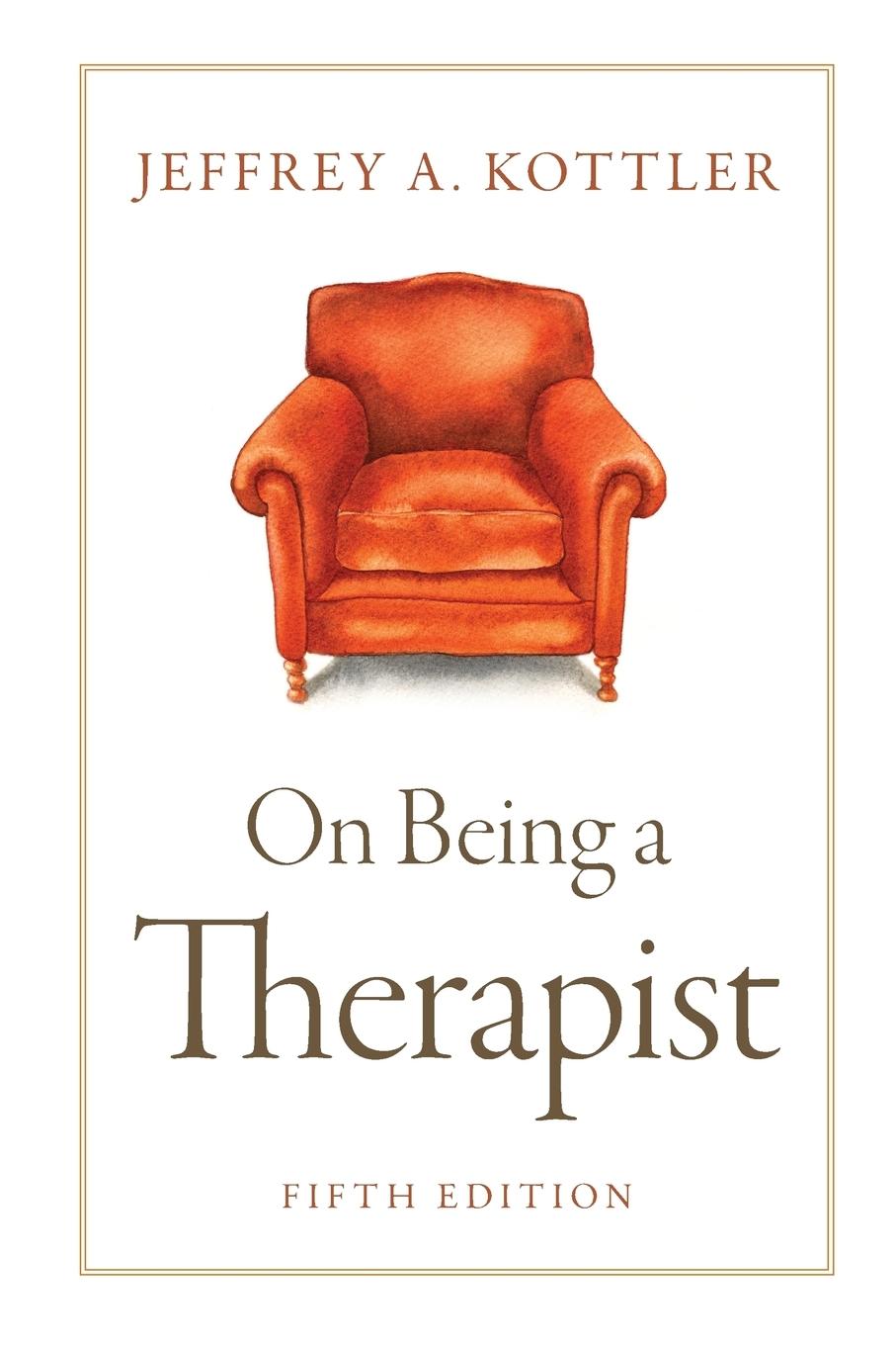 ON BEING A THERAPIST 5E P