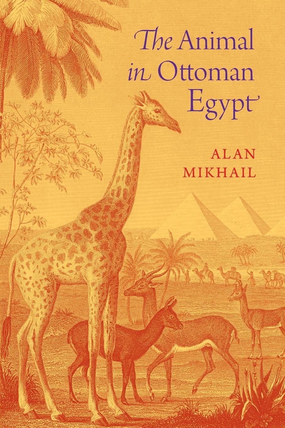 The Animal in Ottoman Egypt