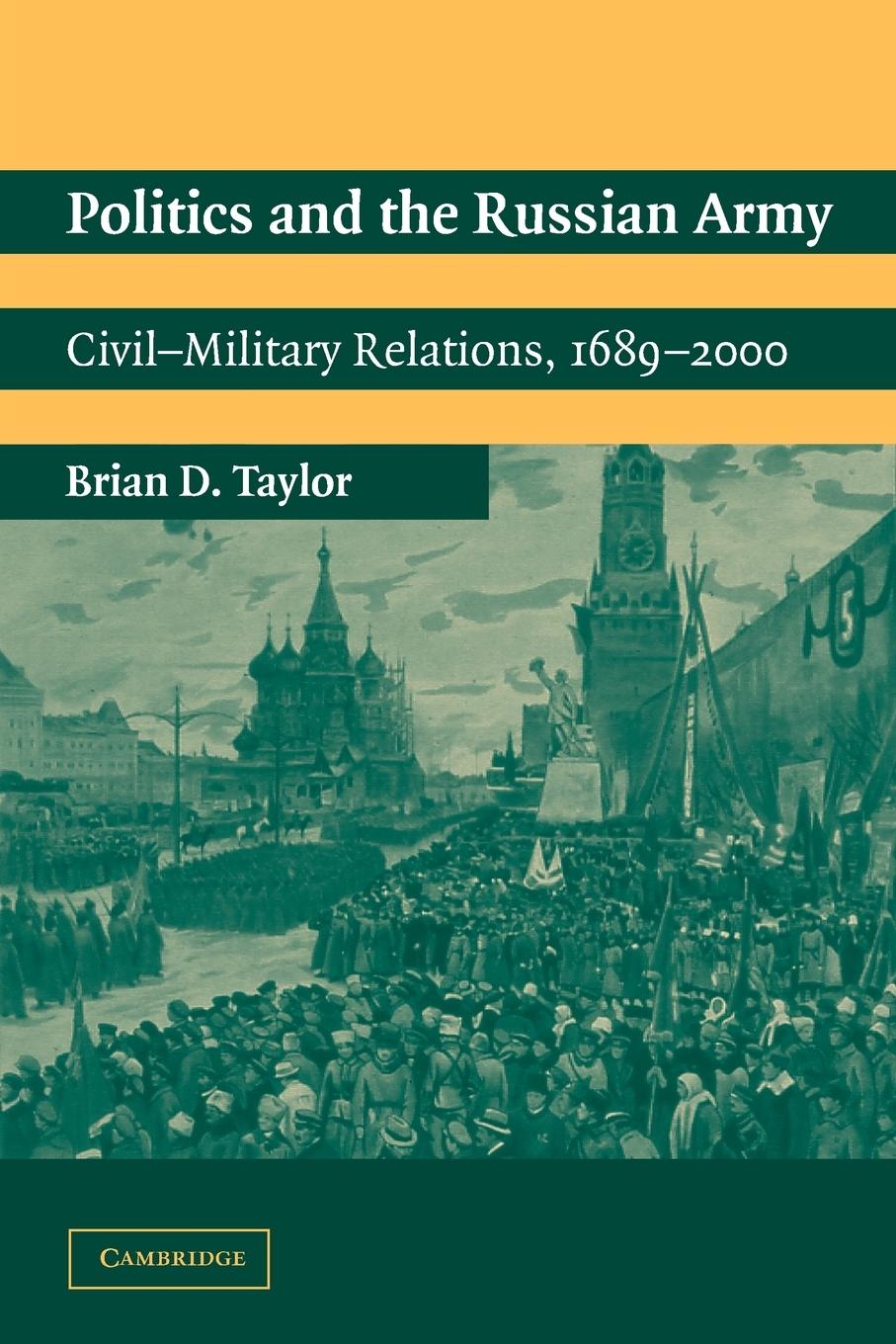 Politics and the Russian Army